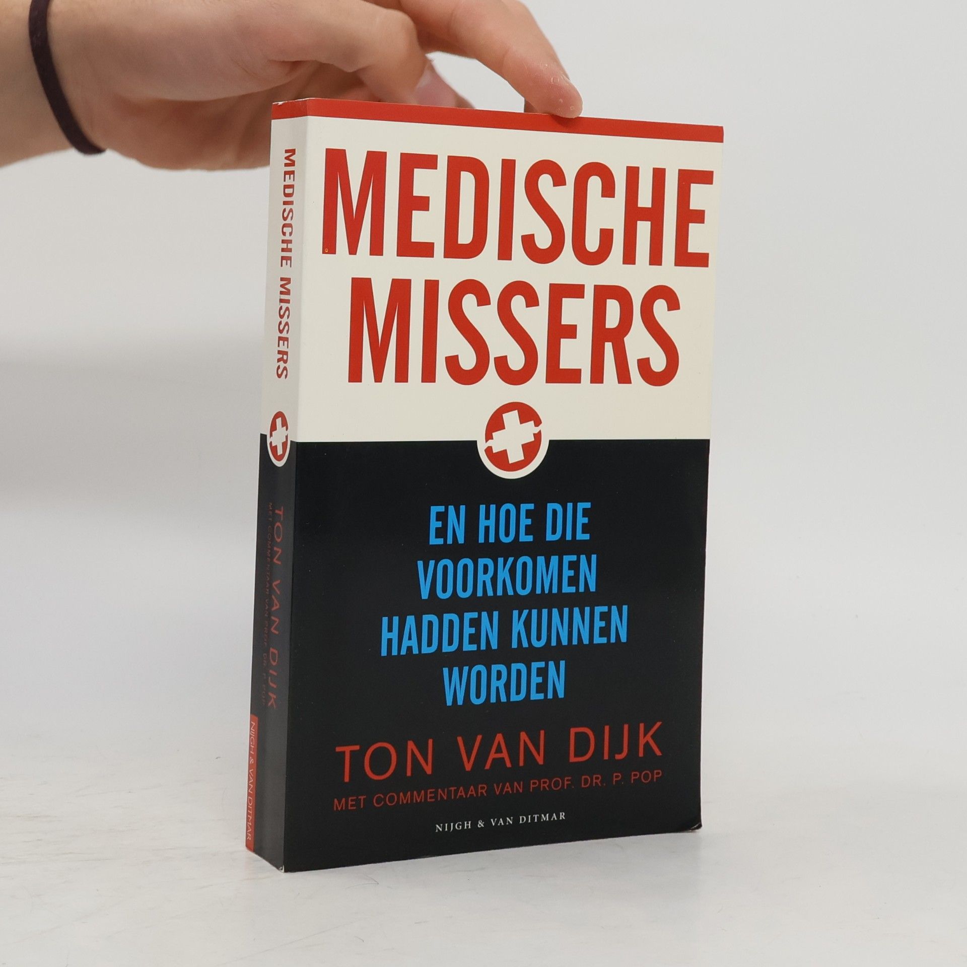 Ton van Dijk Medische missers