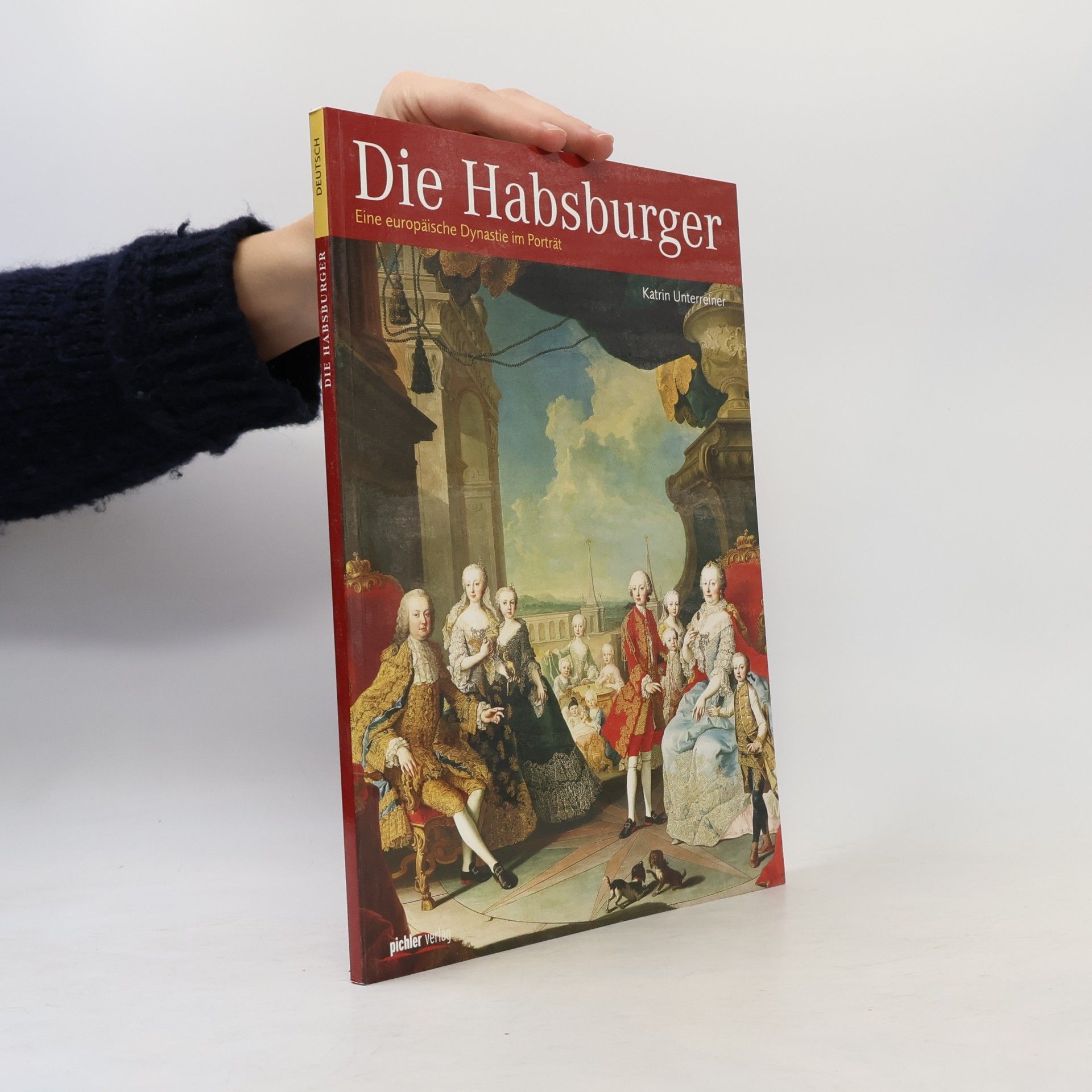 Katrin Unterreiner Die Habsburger