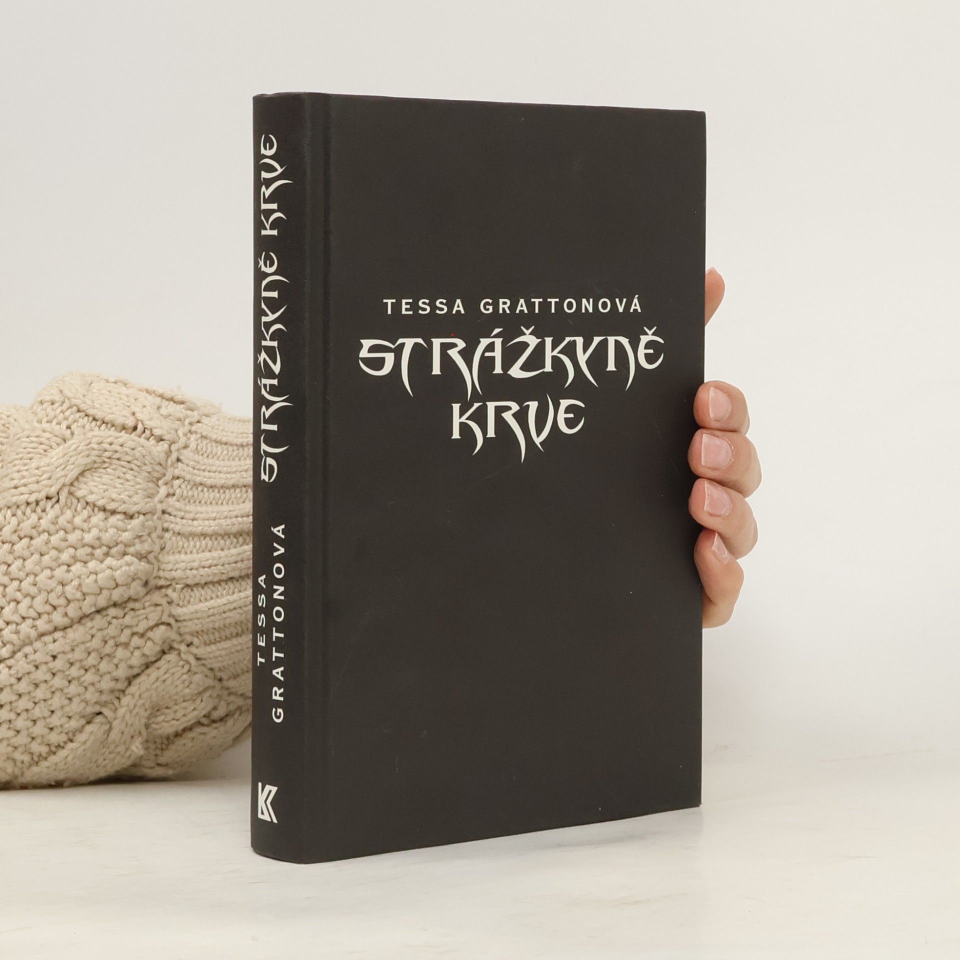 Tessa Gratton Strážkyně krve
