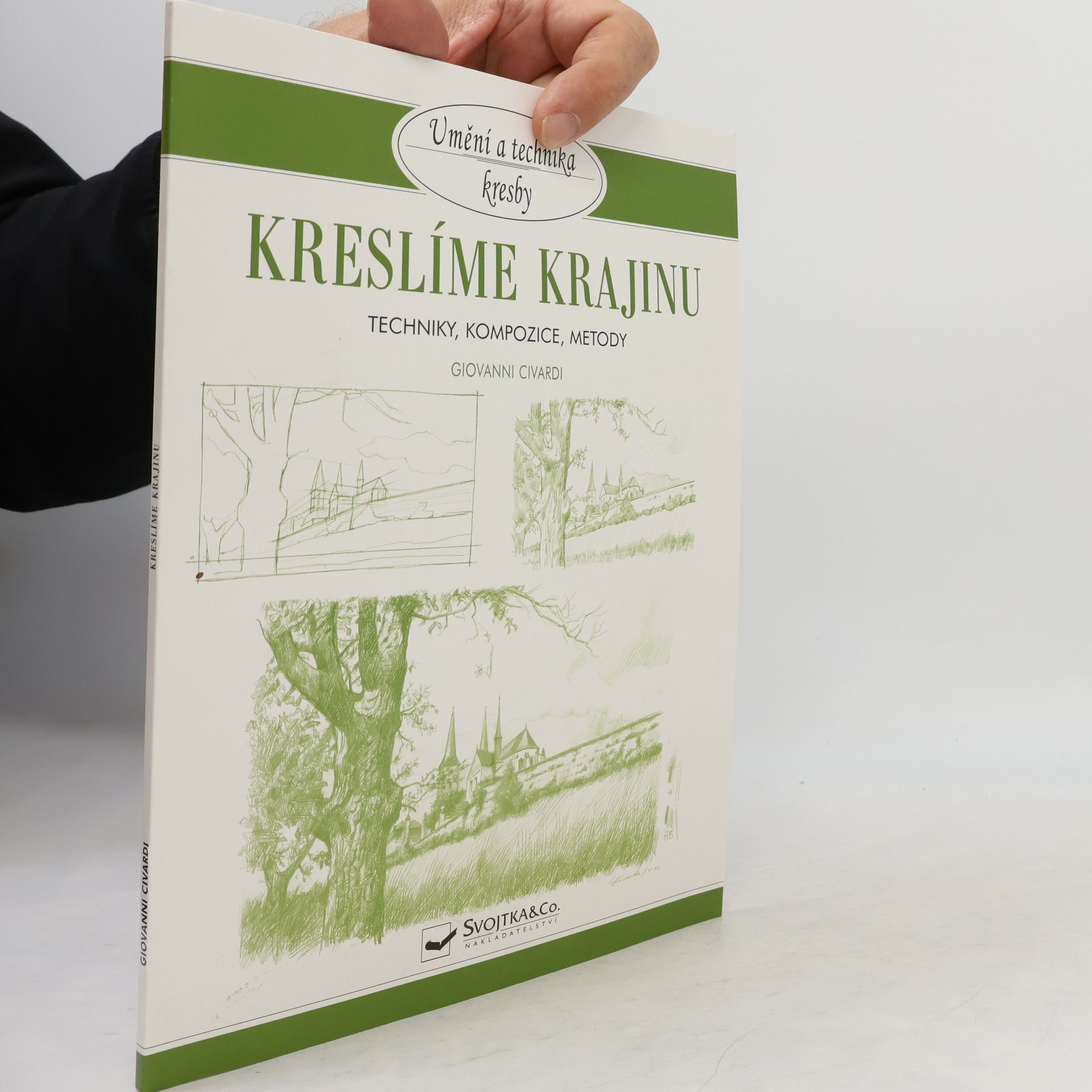 Giovanni Civardi Kreslíme krajinu - Techniky, kompozice, metody