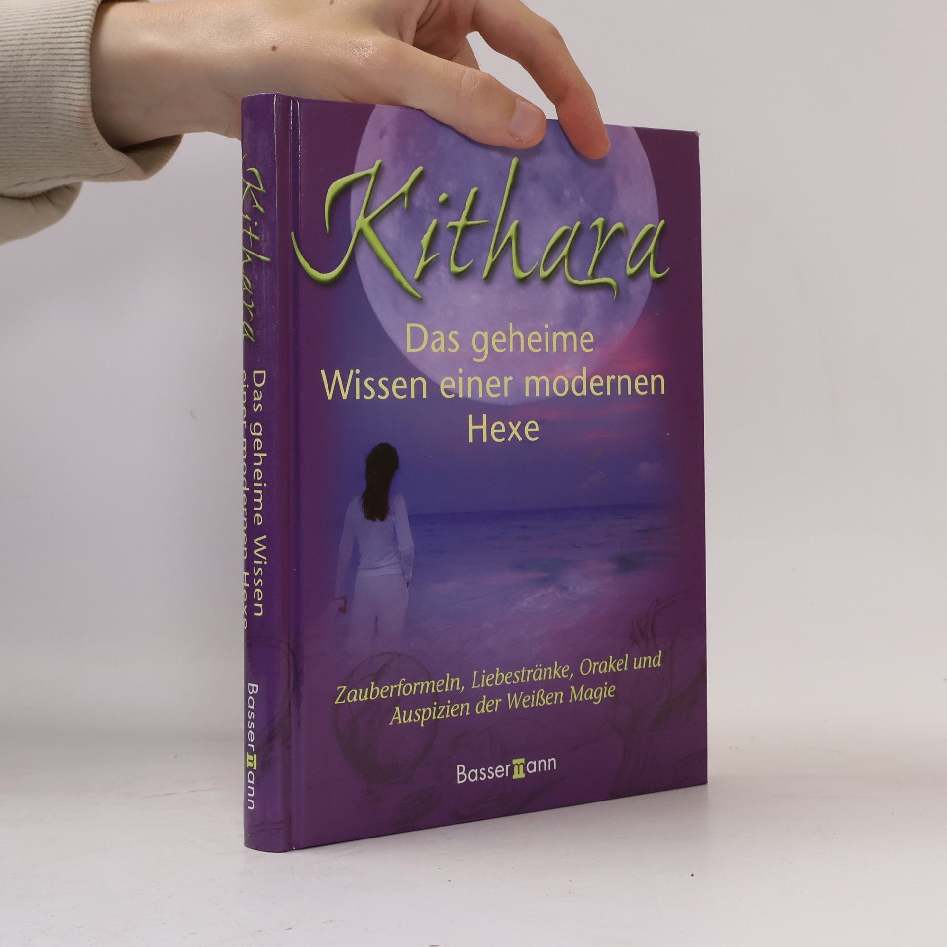 Das geheime Wissen einer modernen Hexe