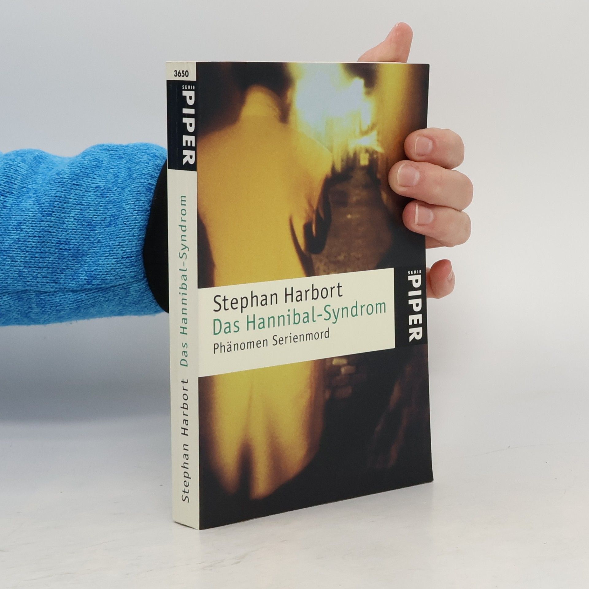 Stephan Harbort Das Hannibal-Syndrom