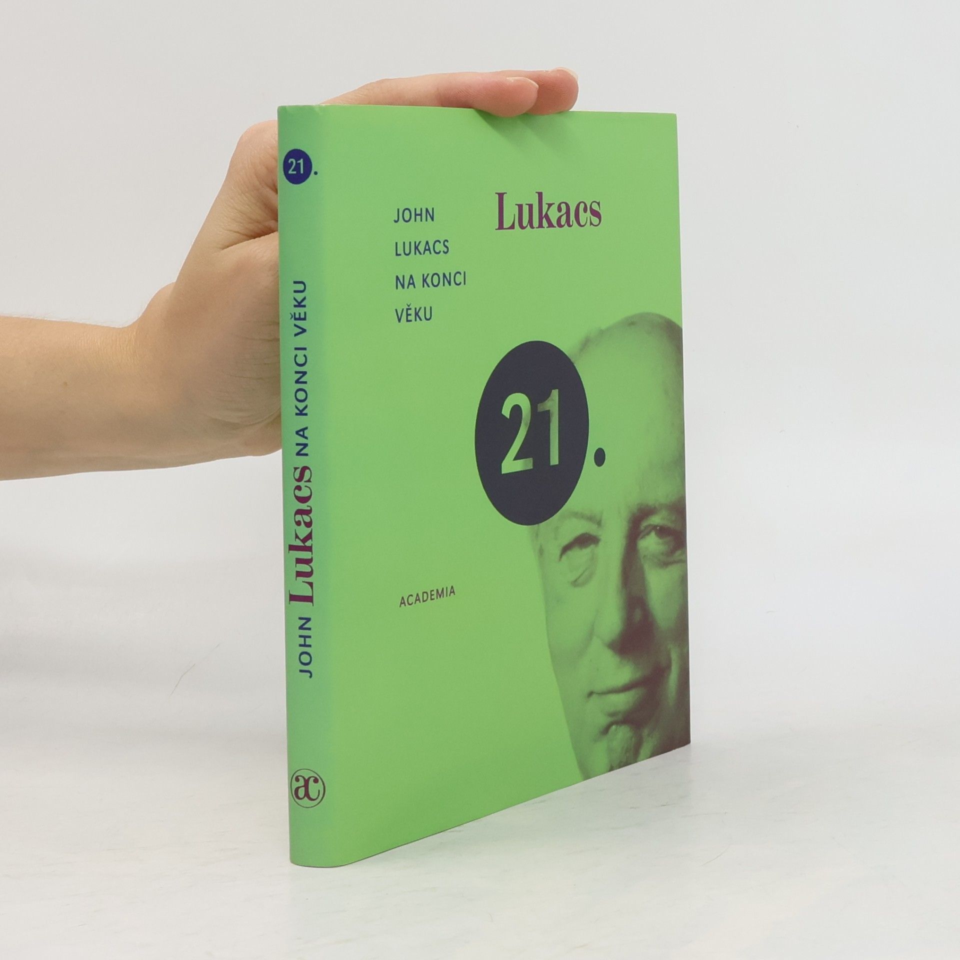 John Lukacs Na konci věku
