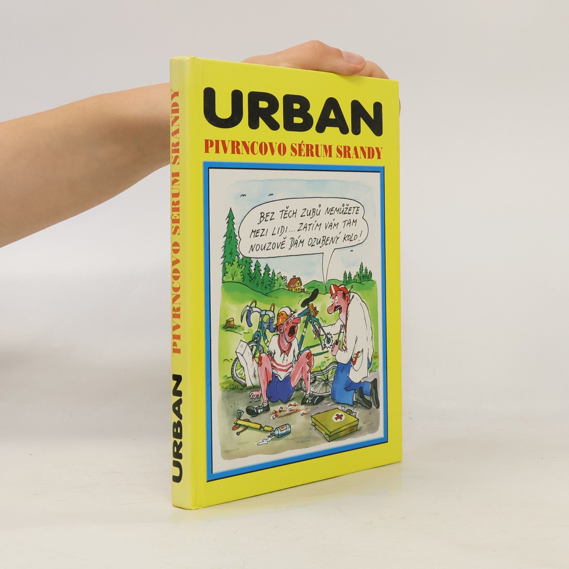 Petr Urban Pivrncovo sérum srandy
