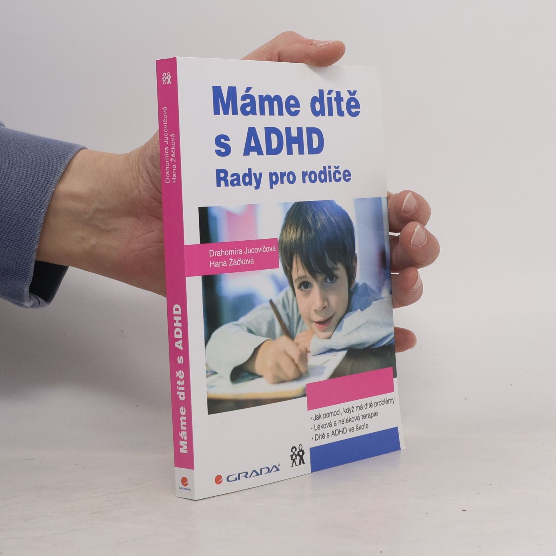 Hana Žáčková Máme dítě s ADHD