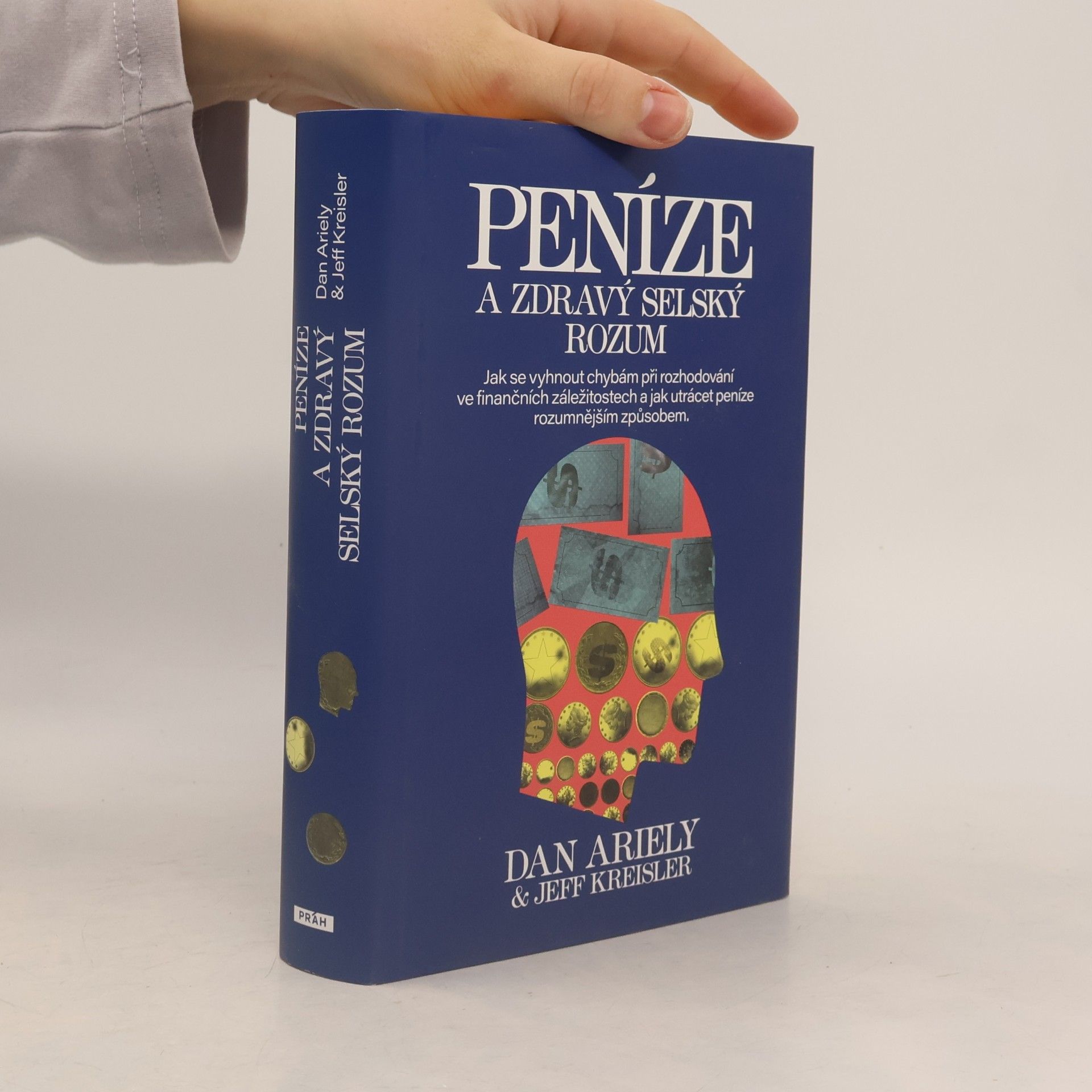 Dan Ariely Peníze a zdravý selský rozum