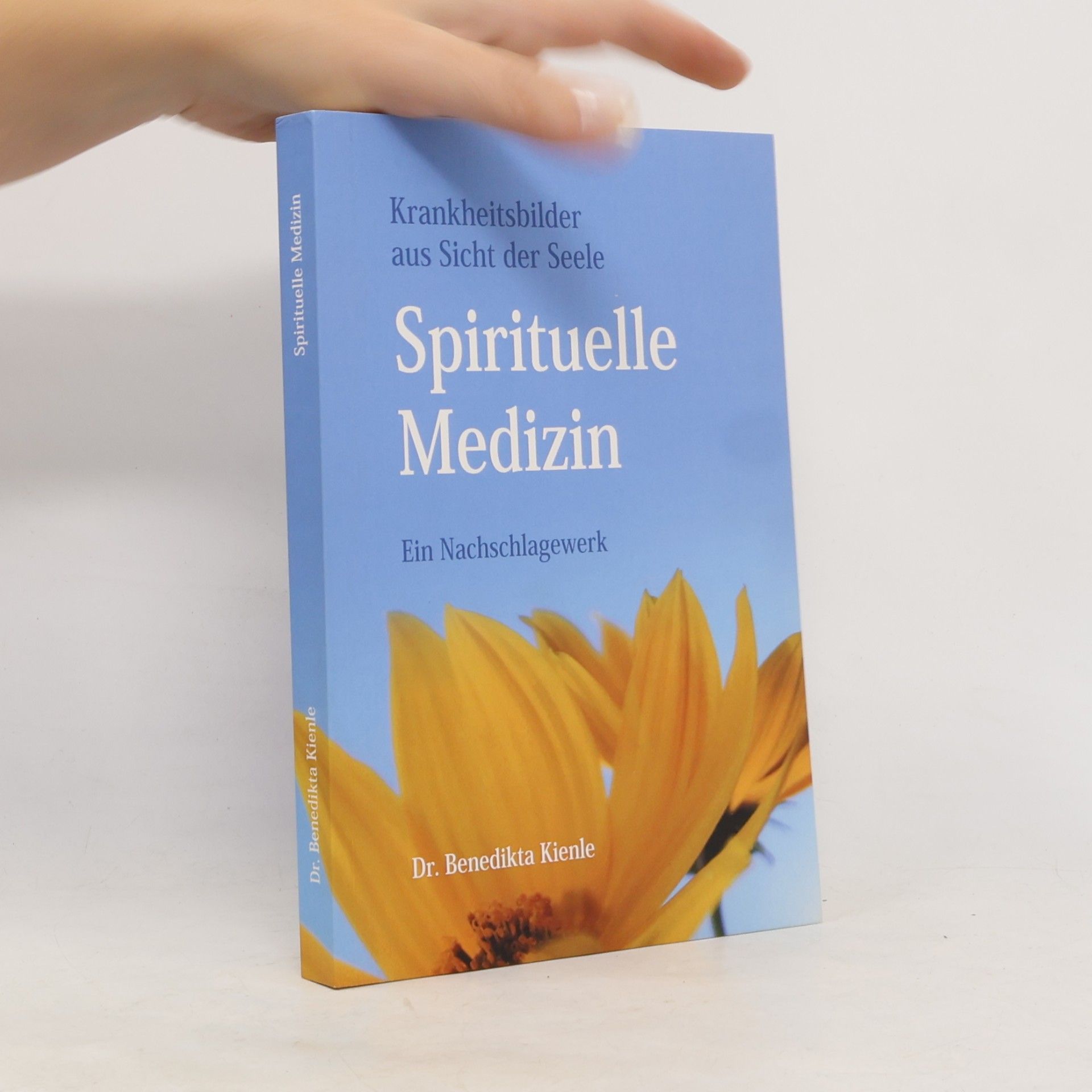 Benedikta Kienle Spirituelle Medizin