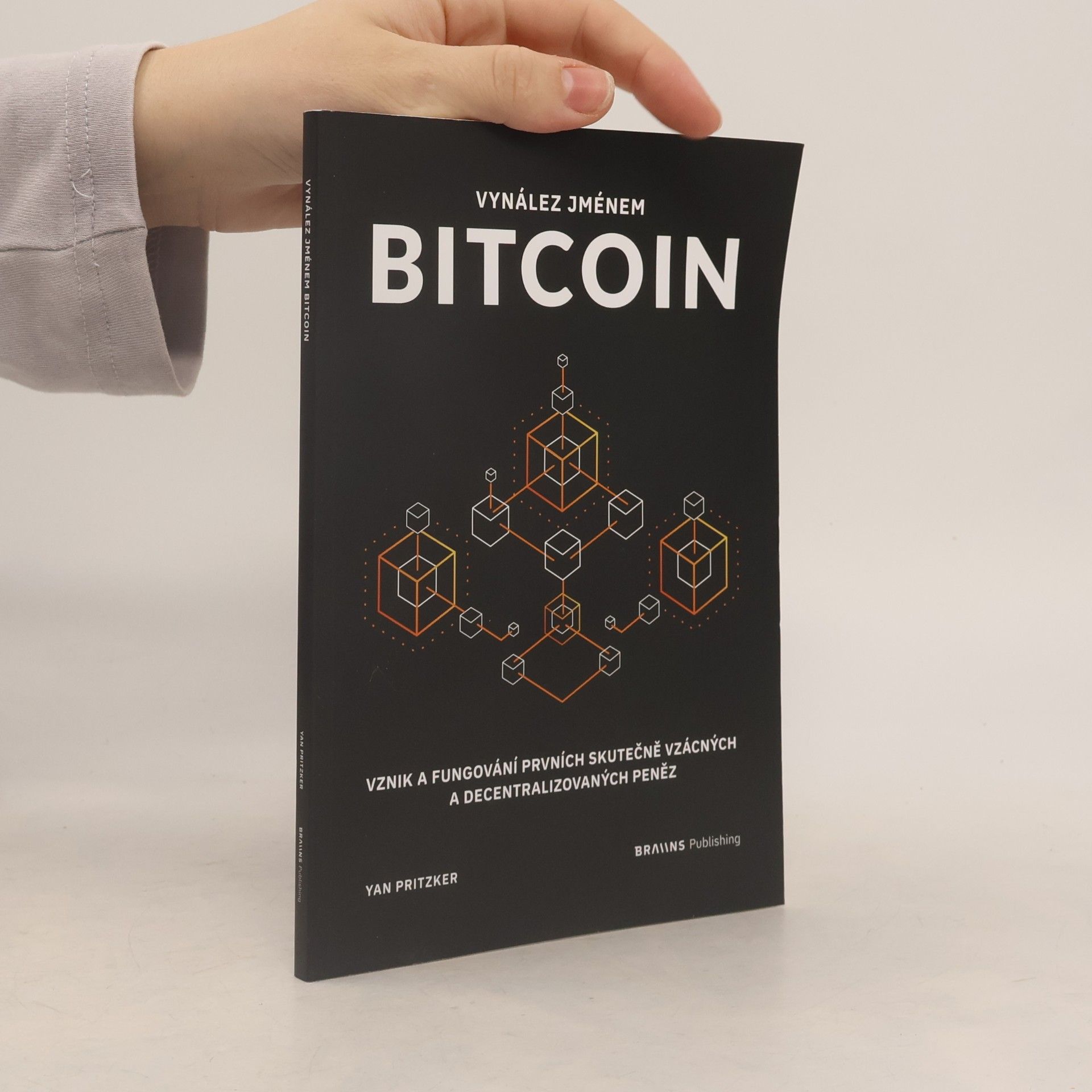 Yan Pritzker Vynález jménem Bitcoin