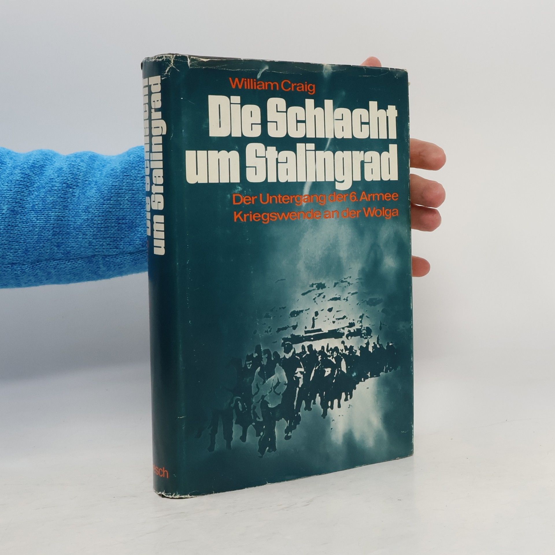 Die Schlacht um Stalingrad