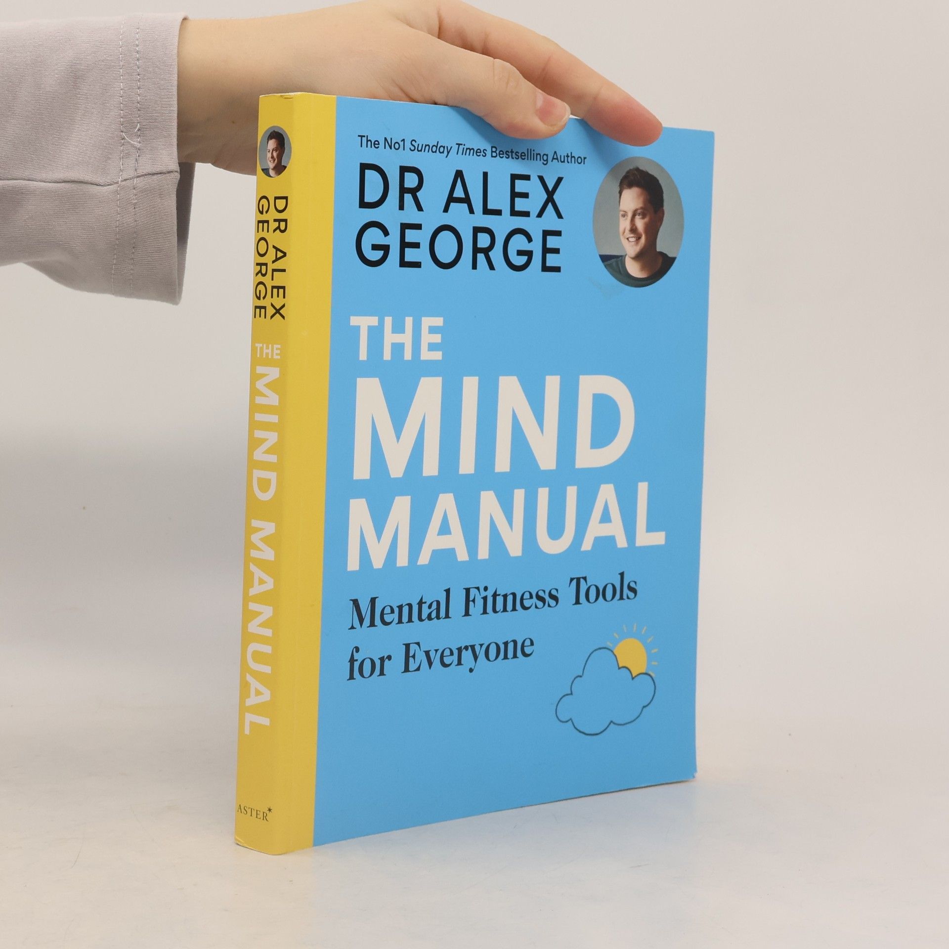 Dr. Alex George The Mind Manual