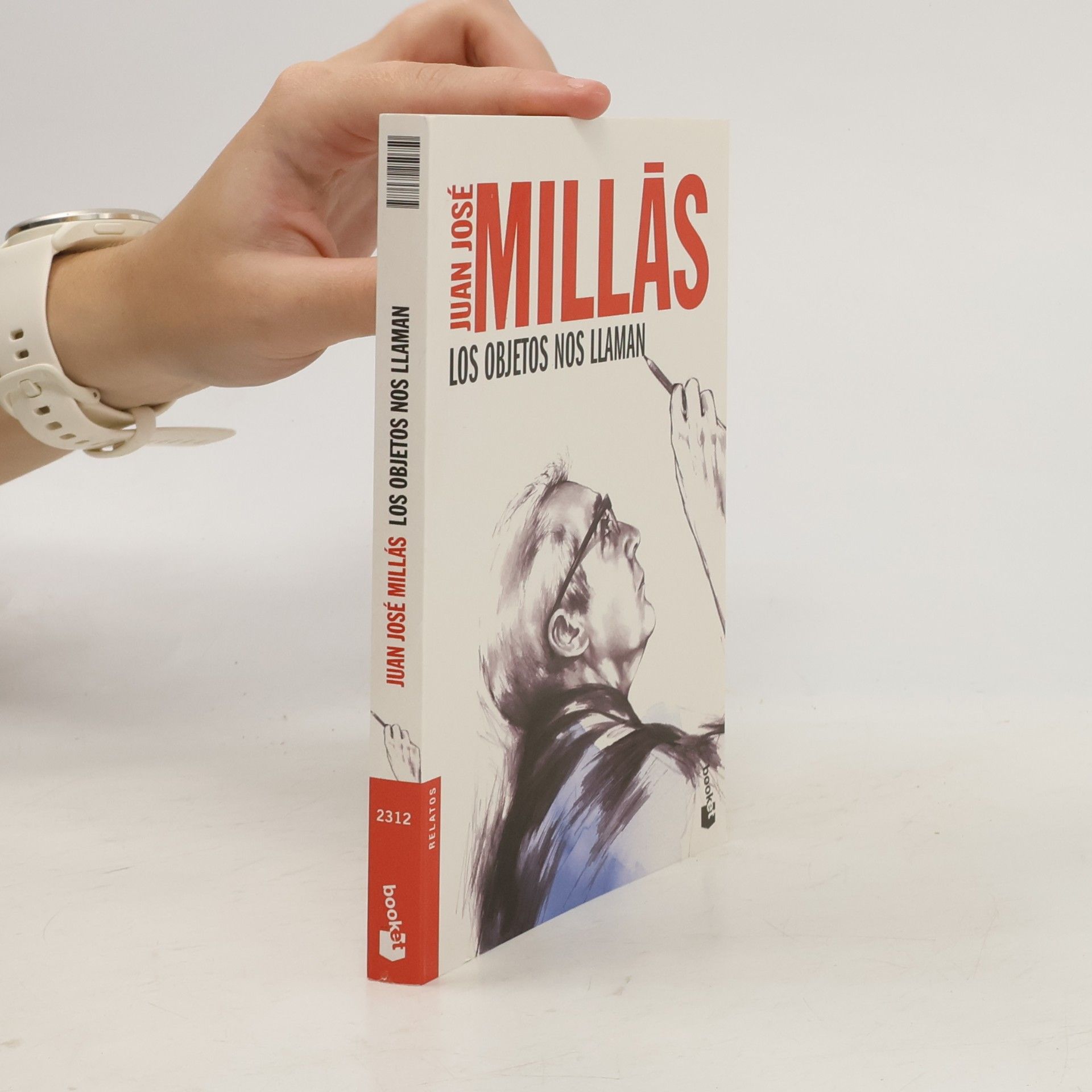 Juan José Millás Los objetos nos llaman