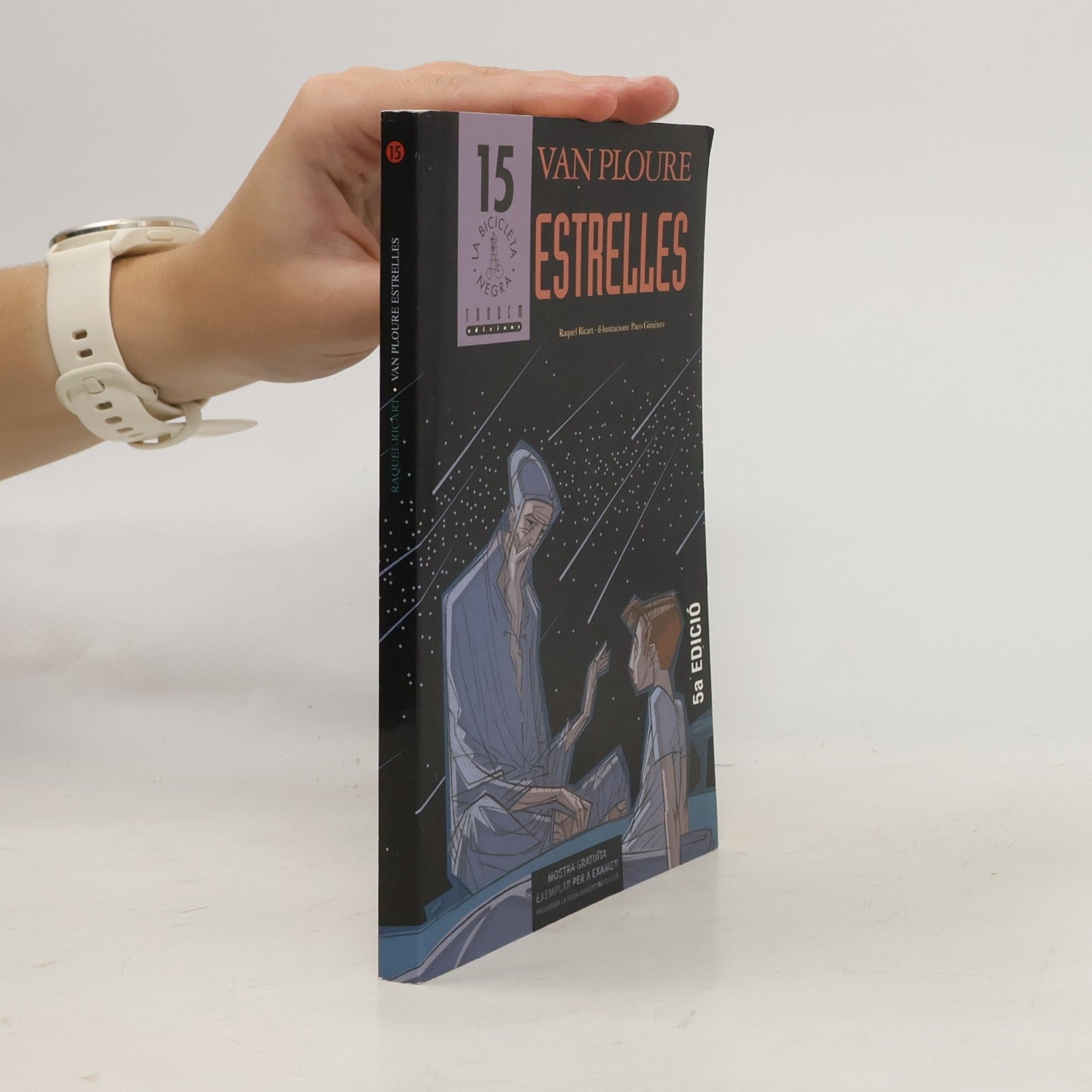 Raquel Ricart Leal La Bicicleta Negra - 15: Van ploure estrelles