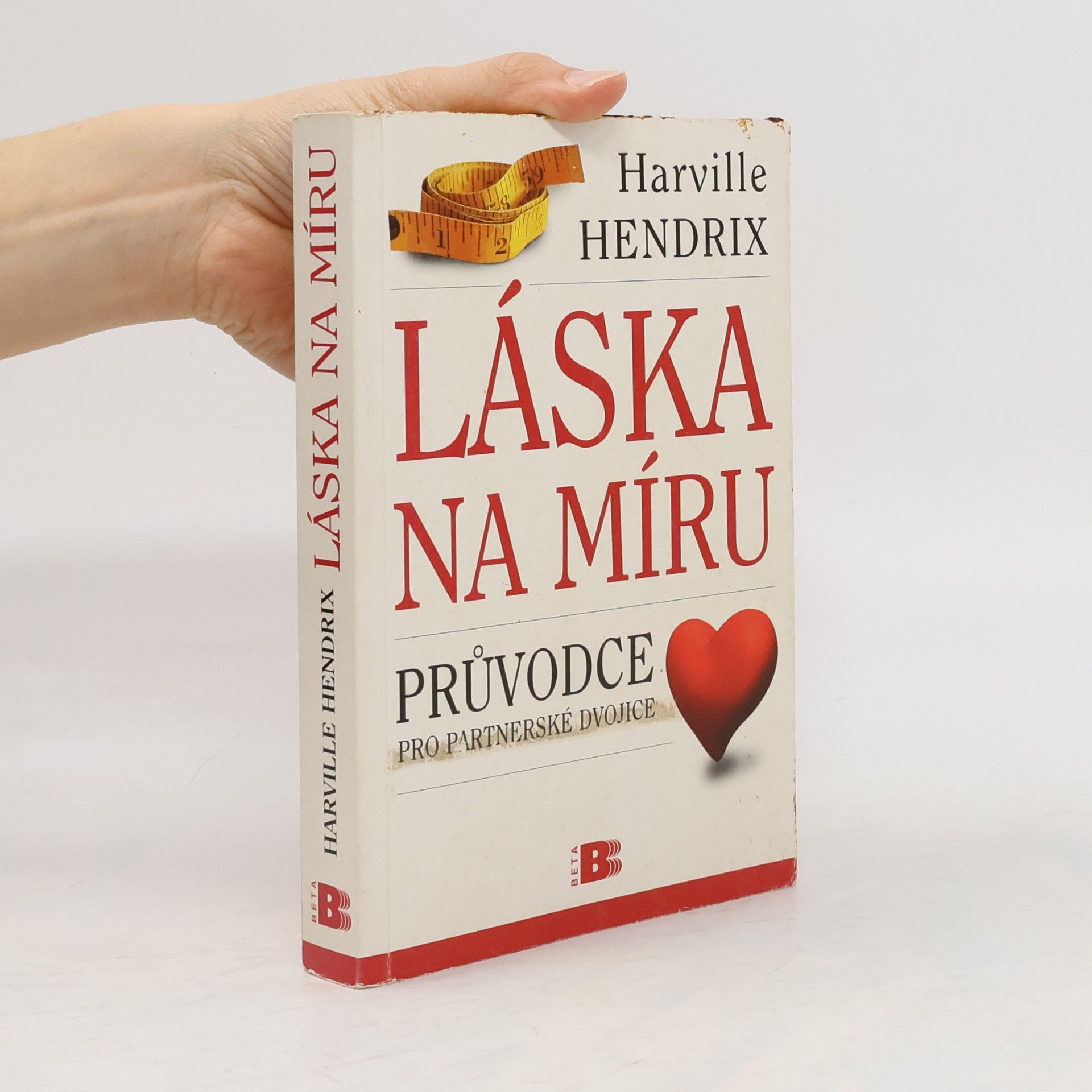Harville Hendrix Láska na míru