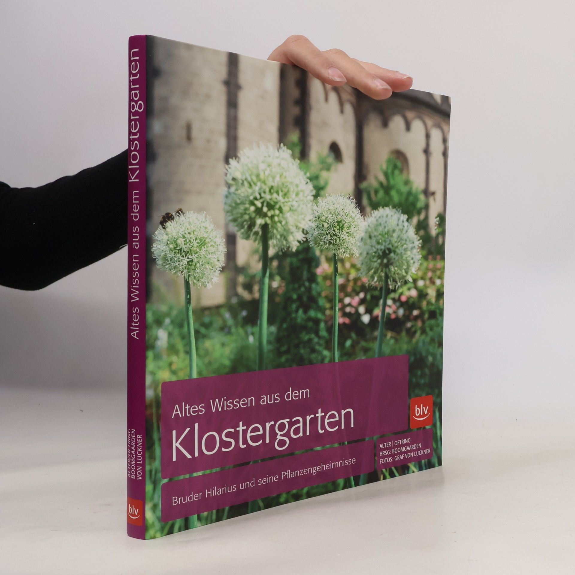 Graf von Luckner Altes Wissen aus dem Klostergarten