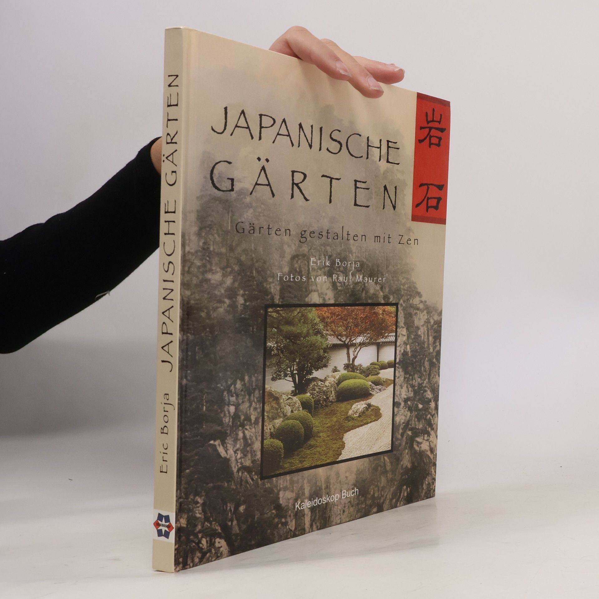 Erik Borja Japanische Gärten: Gärten gestalten mit Zen