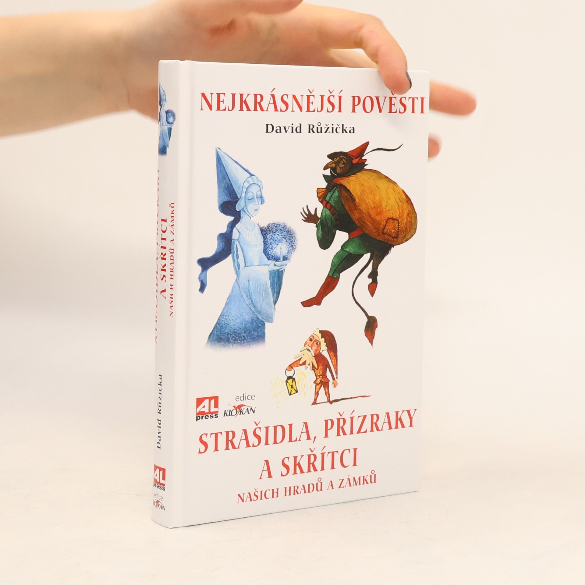 Strašidla, přízraky a skřítci našich hradů a zámků. Nejkrásnější pověsti