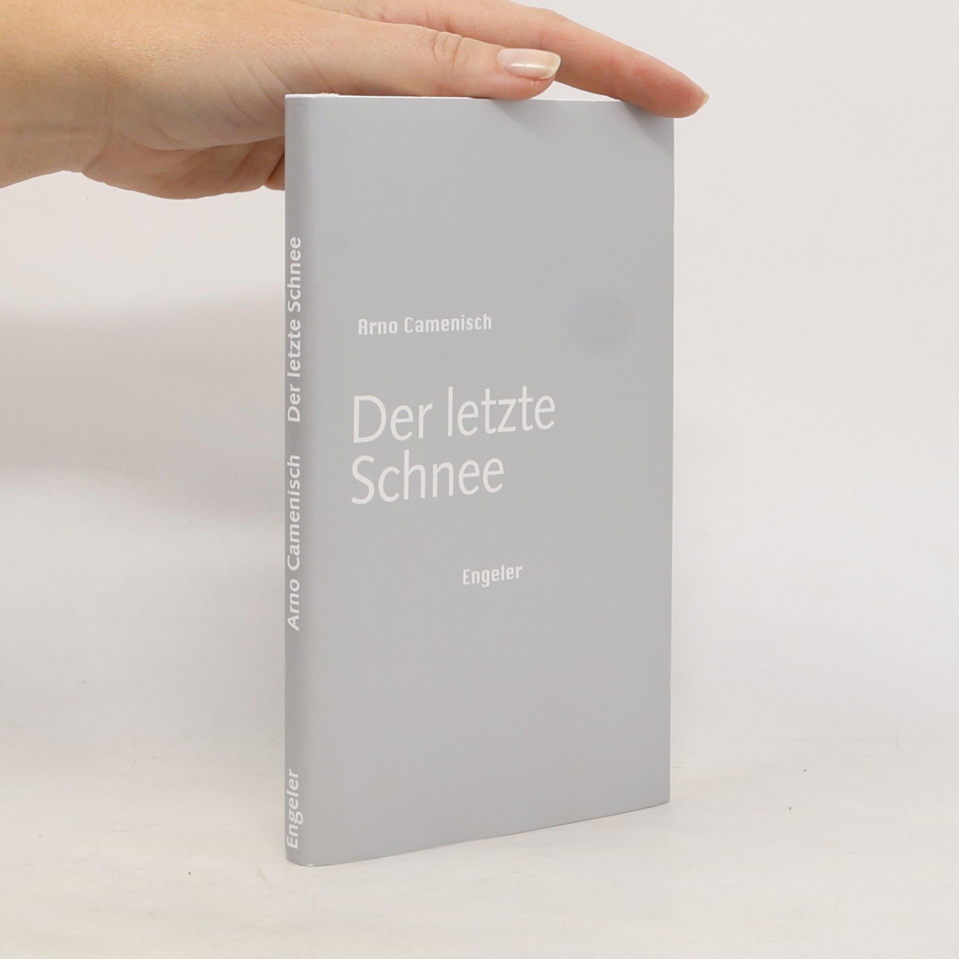 Arno Camenisch Der letzte Schnee