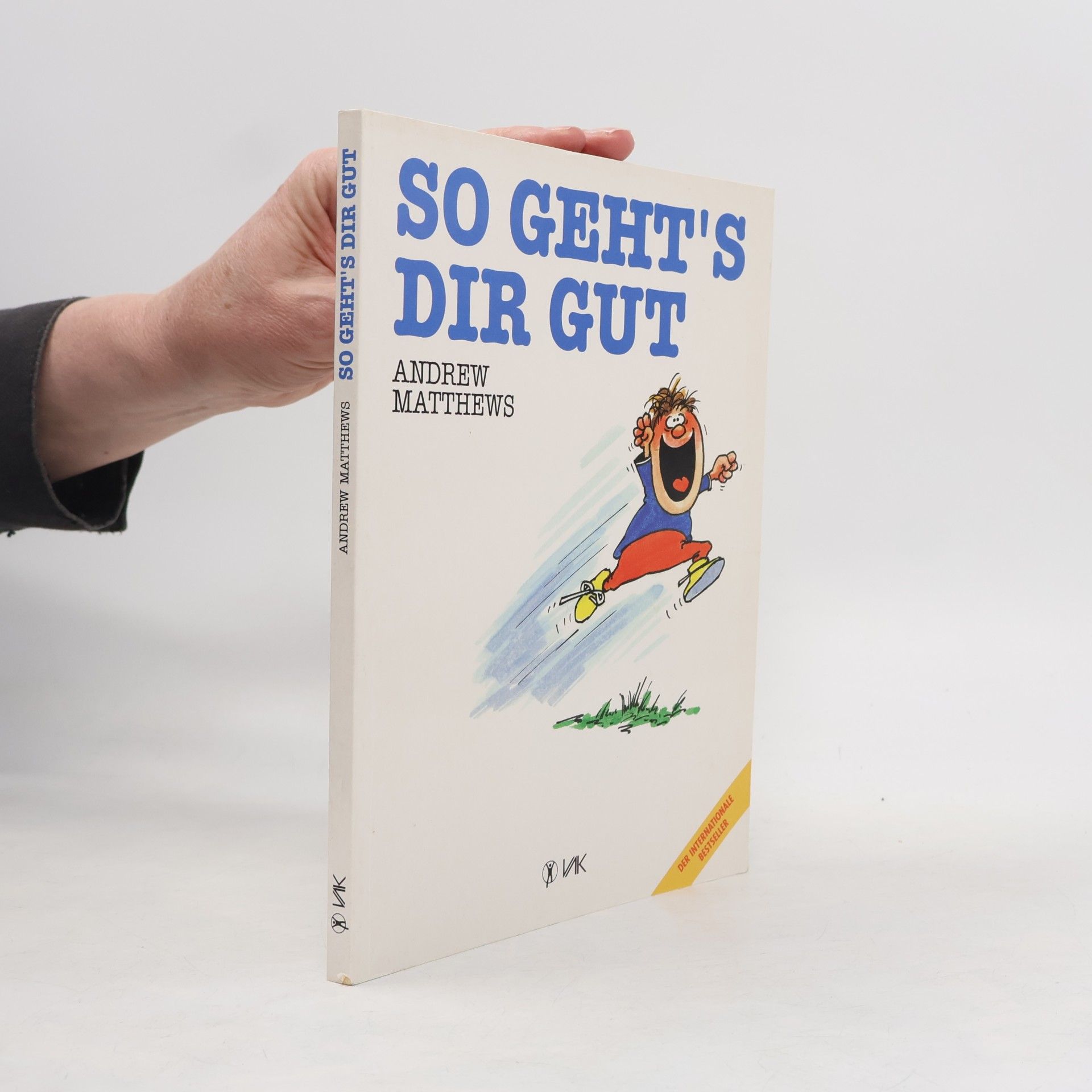 Andrew Matthews So geht's dir gut