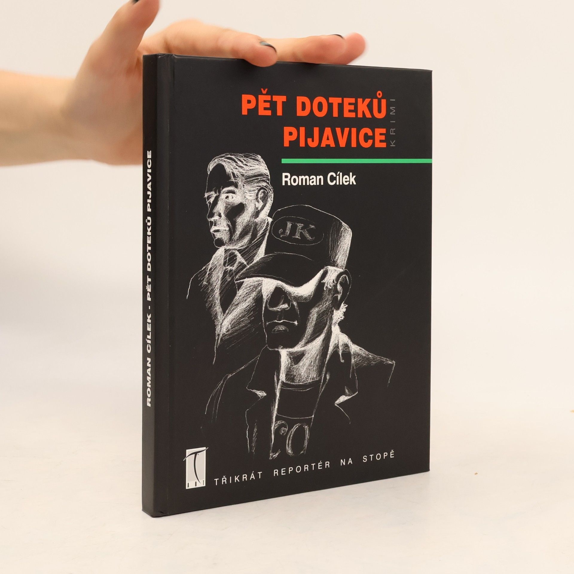 Roman Cílek Pět doteků pijavice : krimi