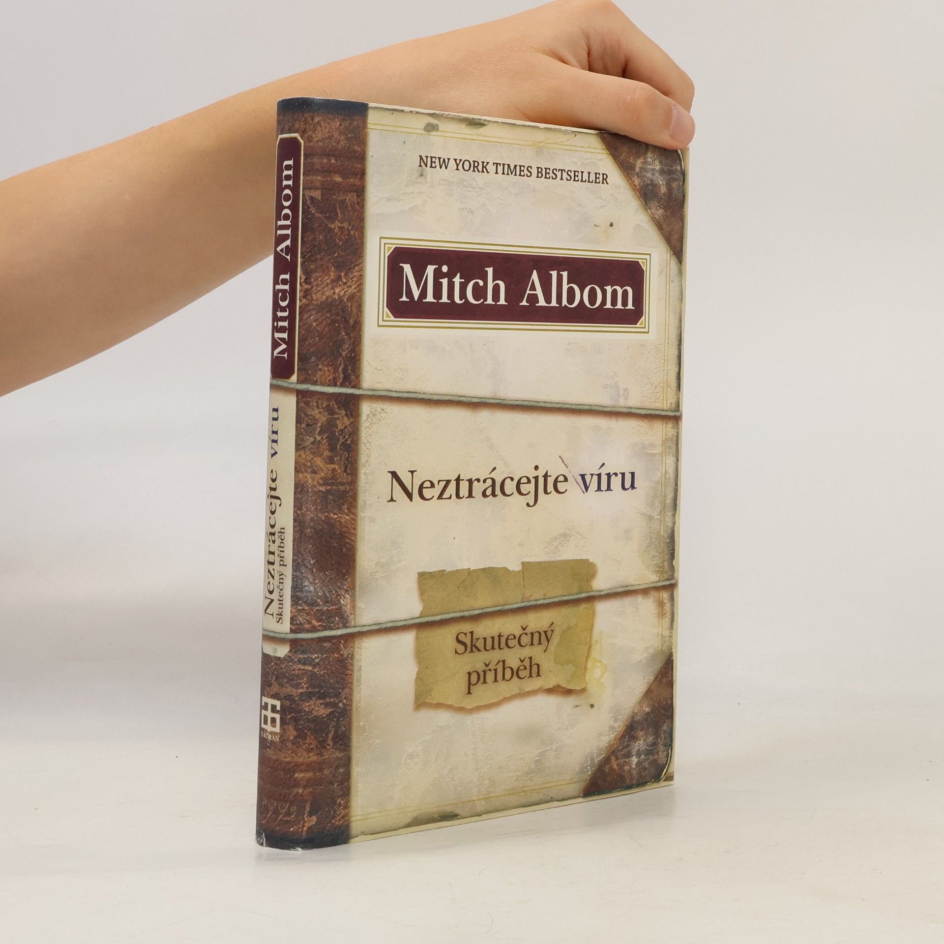 Mitch Albom Neztrácejte víru