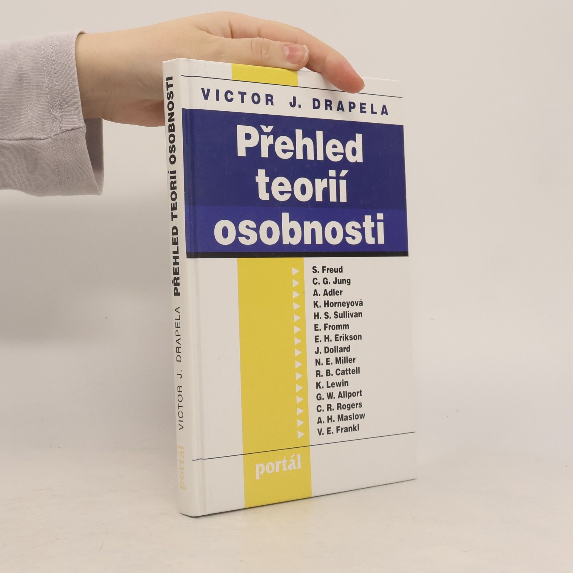 Viktor J. Drapela Přehled teorií osobnosti