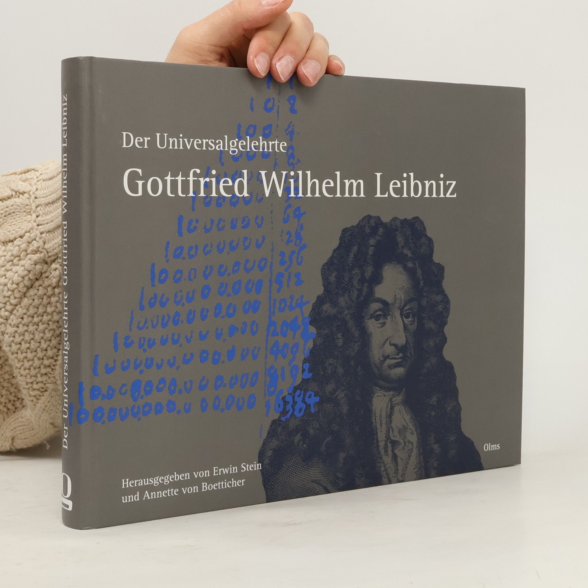Der Universalgelehrte Gottfried Wilhelm Leibniz
