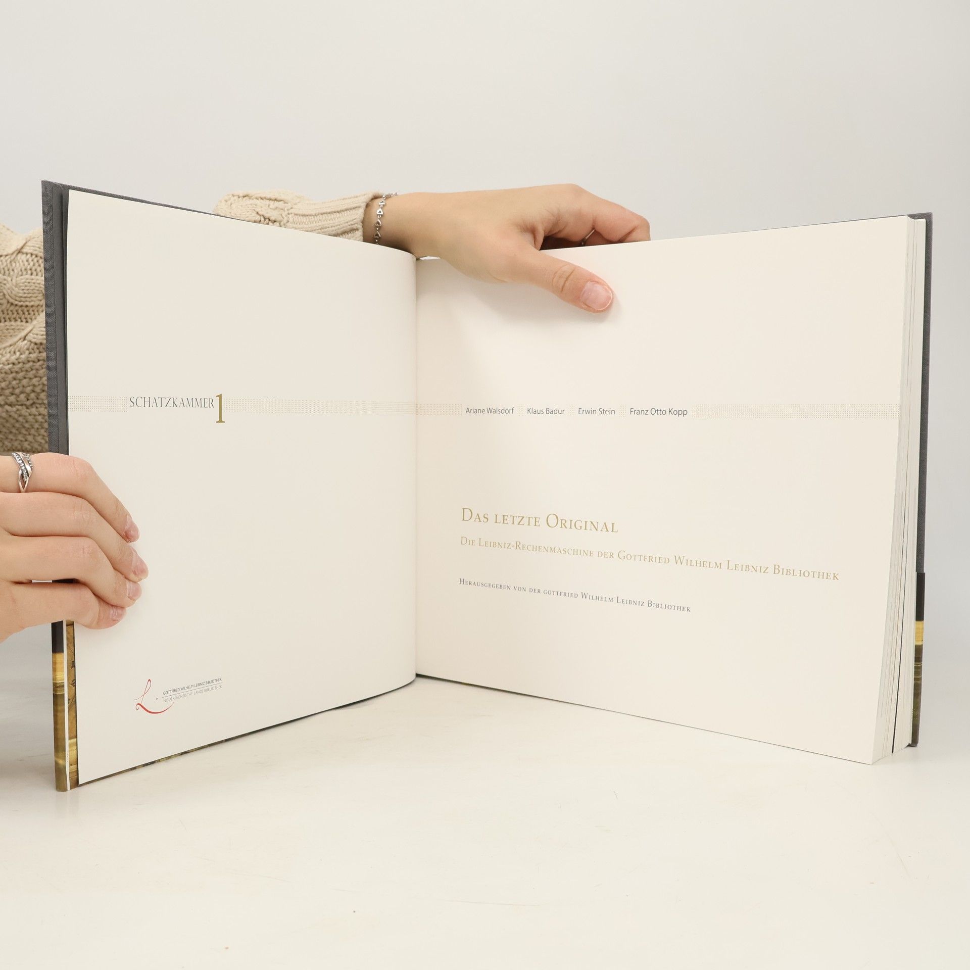 Ariane Walsdorf Das Letzte Original. Die Leibniz-Rechenmaschine der Gottfried Leibniz Bibliothek