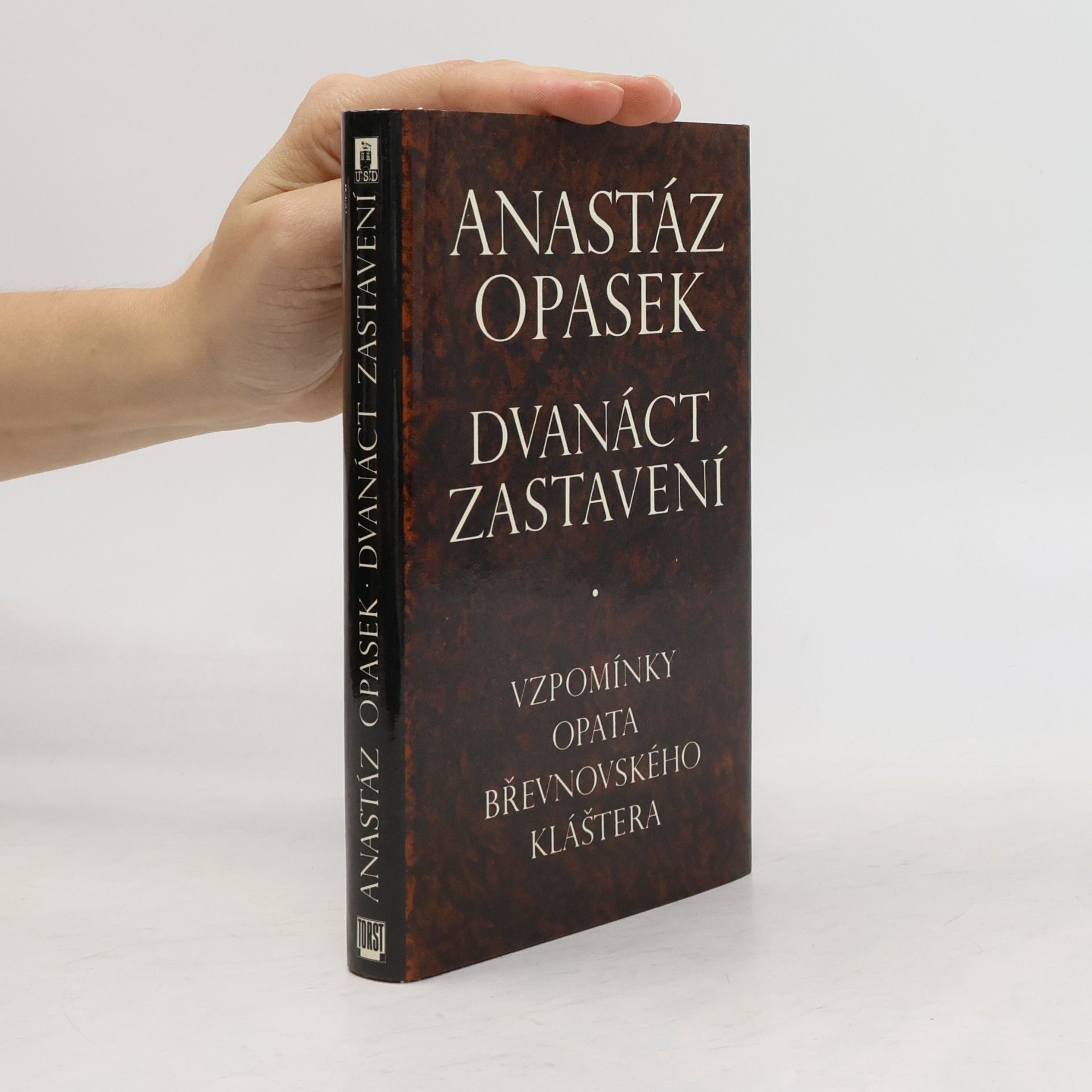 Jan Anastáz Opasek Dvanáct zastavení