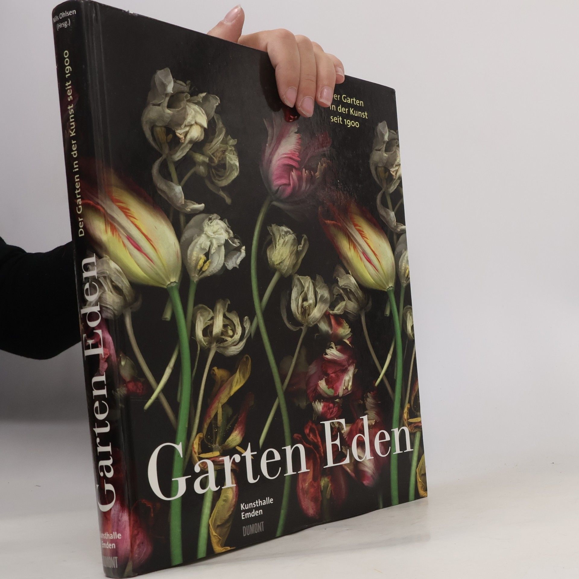 Nils Ohlsen Garten Eden. Die Garten in der Kunst seit 1900