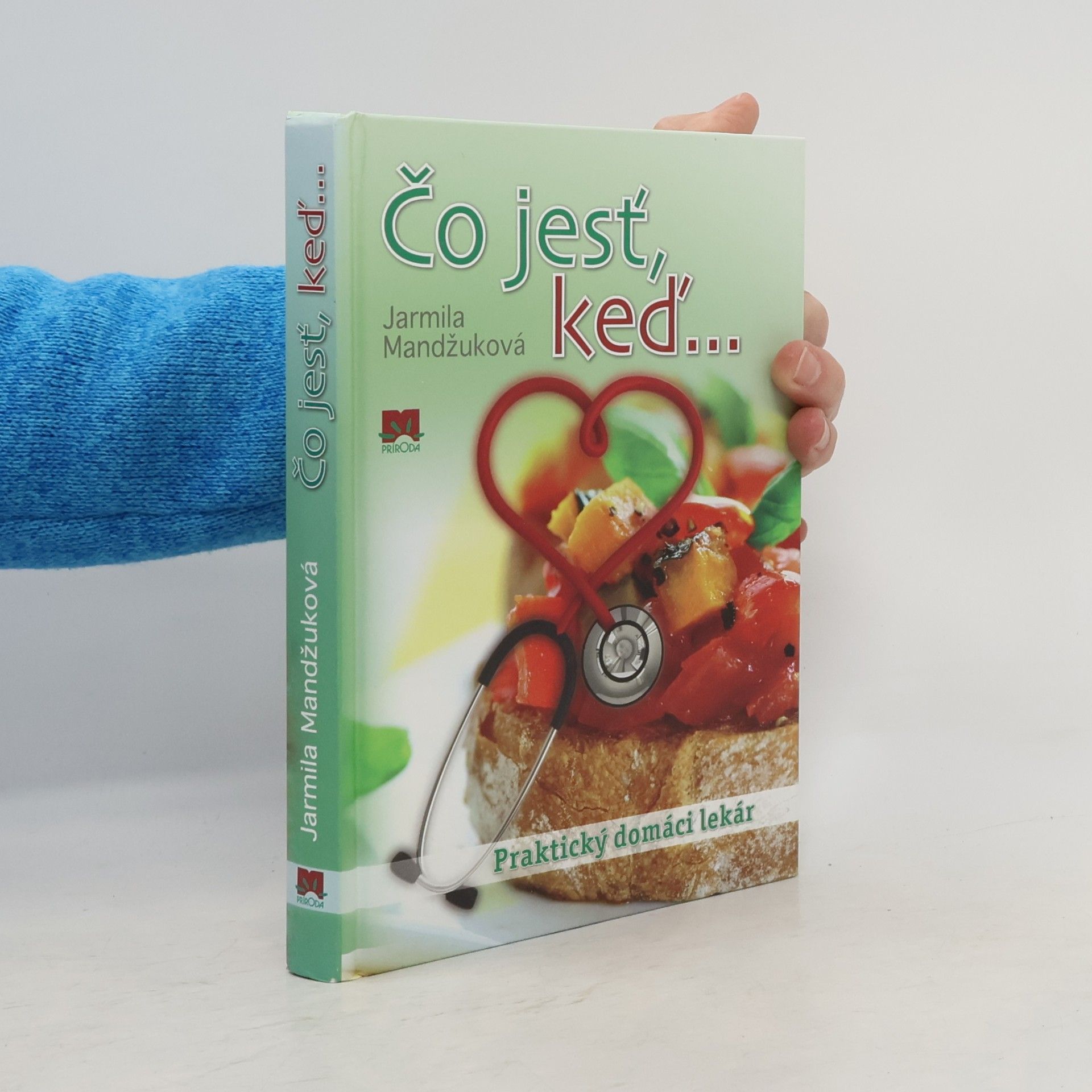 Jarmila Mandžuková Čo jesť, keď...