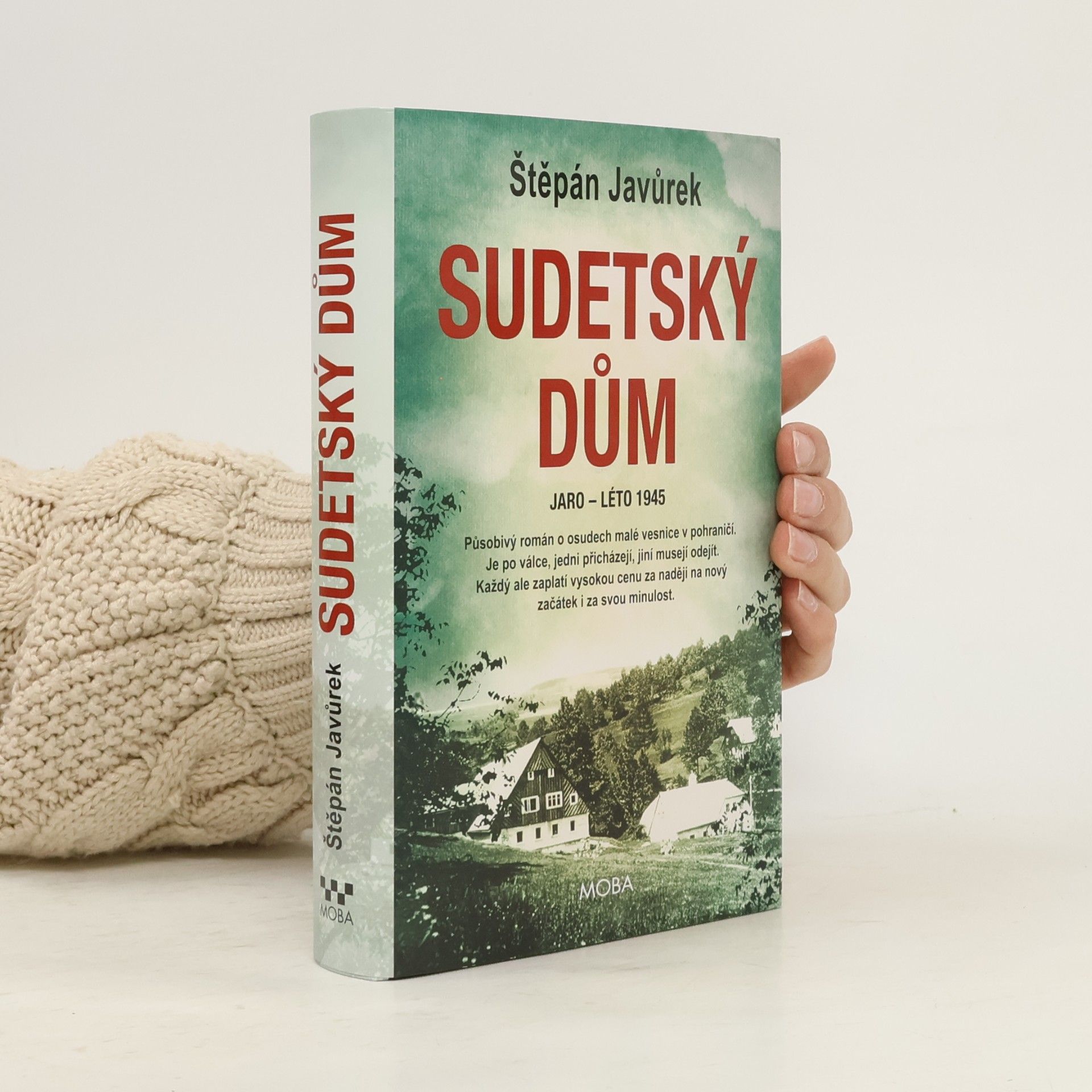 Štěpán Javůrek Sudetský dům: Jaro - léto 1945