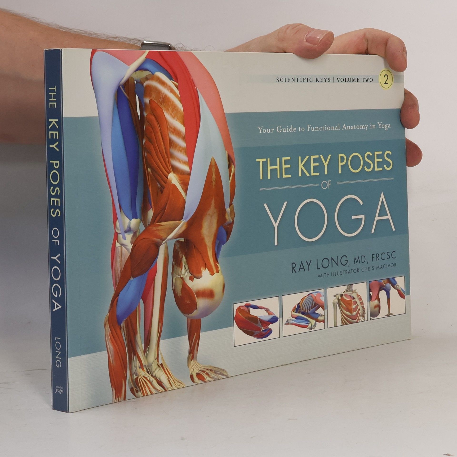 Ray Long Key Poses of Yoga: the Scientific Keys Vol 2