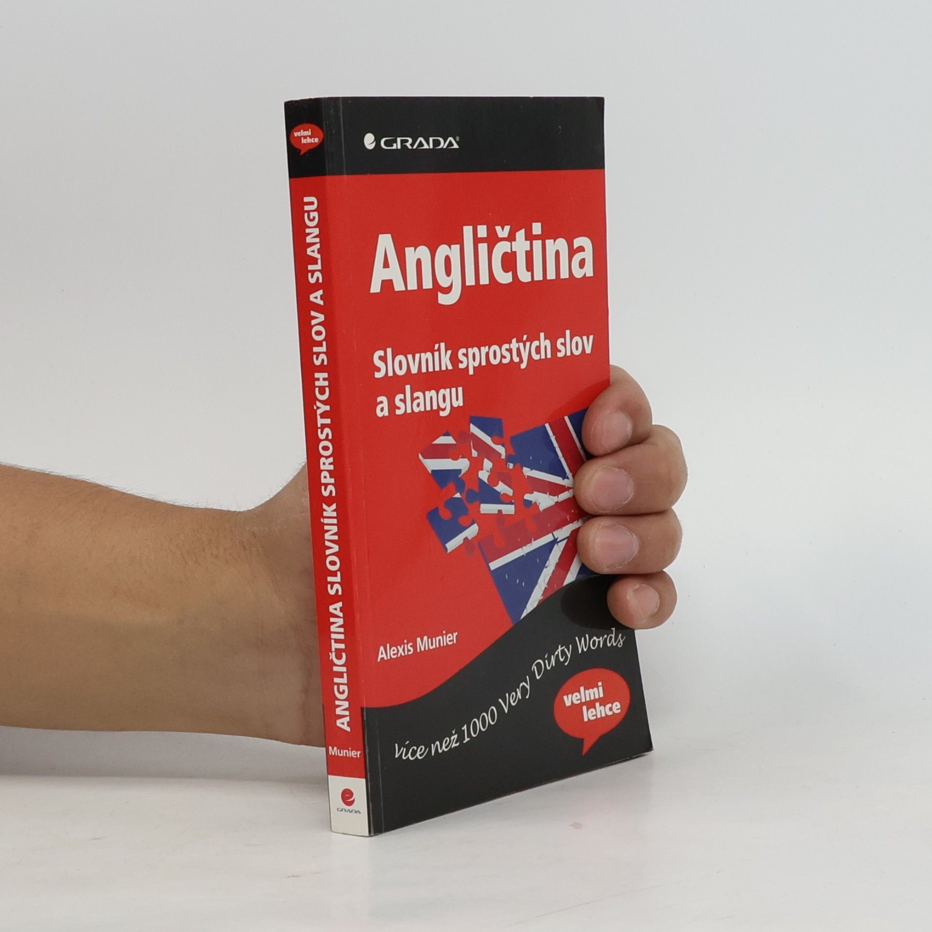 Alexis Munier Angličtina: Slovník sprostých slov a slangu