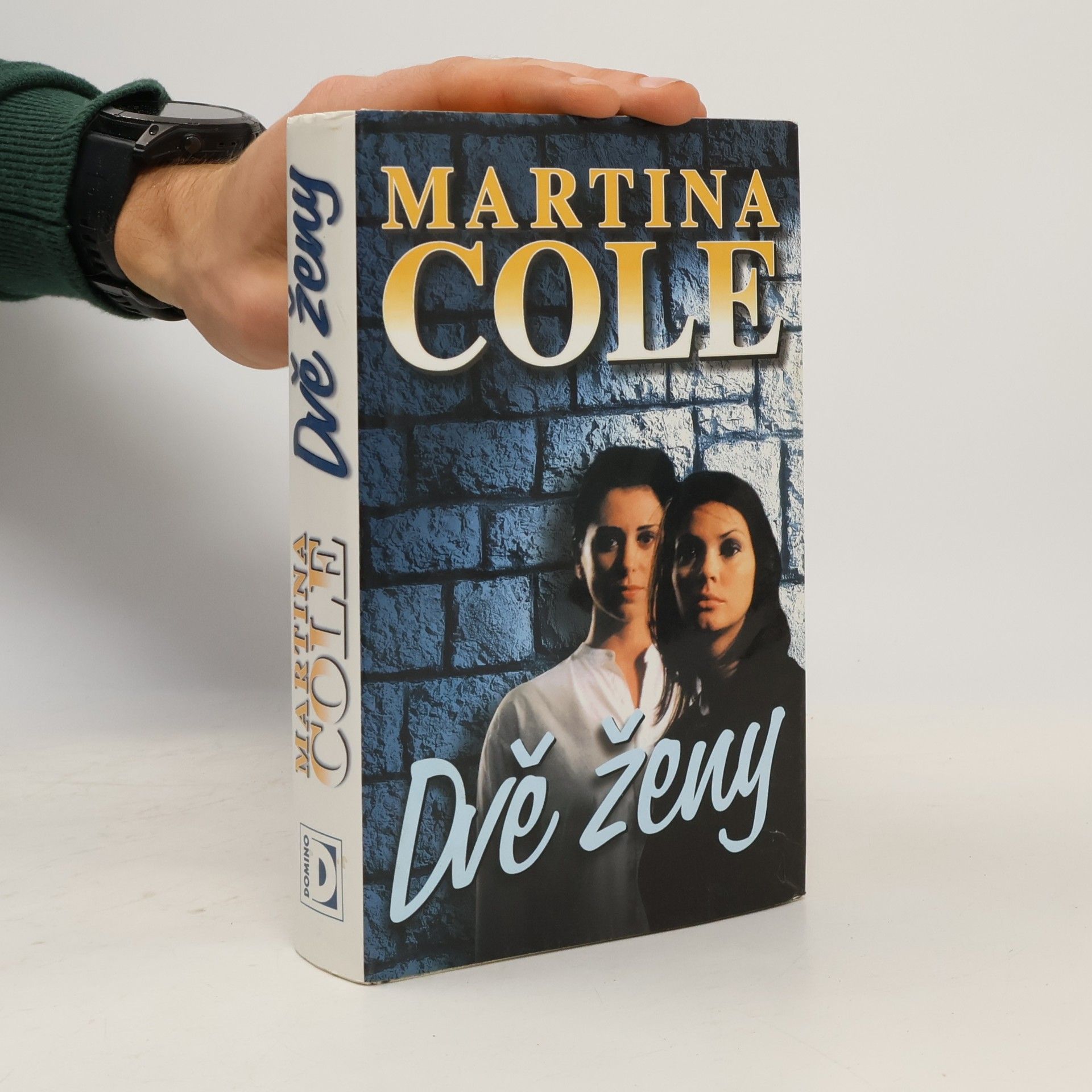 Martina Cole Dvě ženy