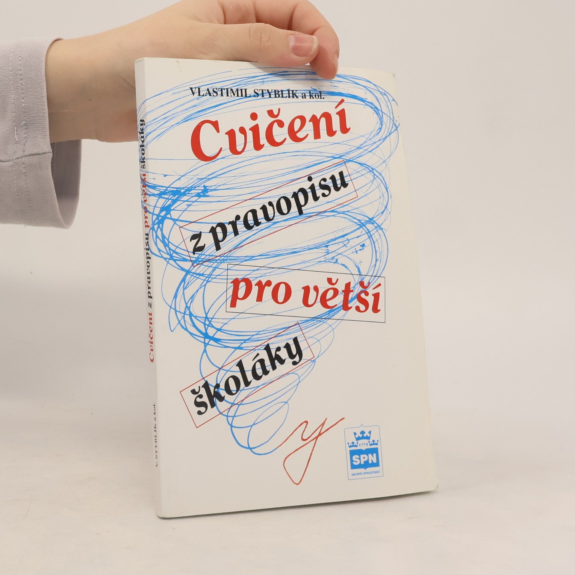 Vlastimil Styblík Cvičení z pravopisu pro větší školáky