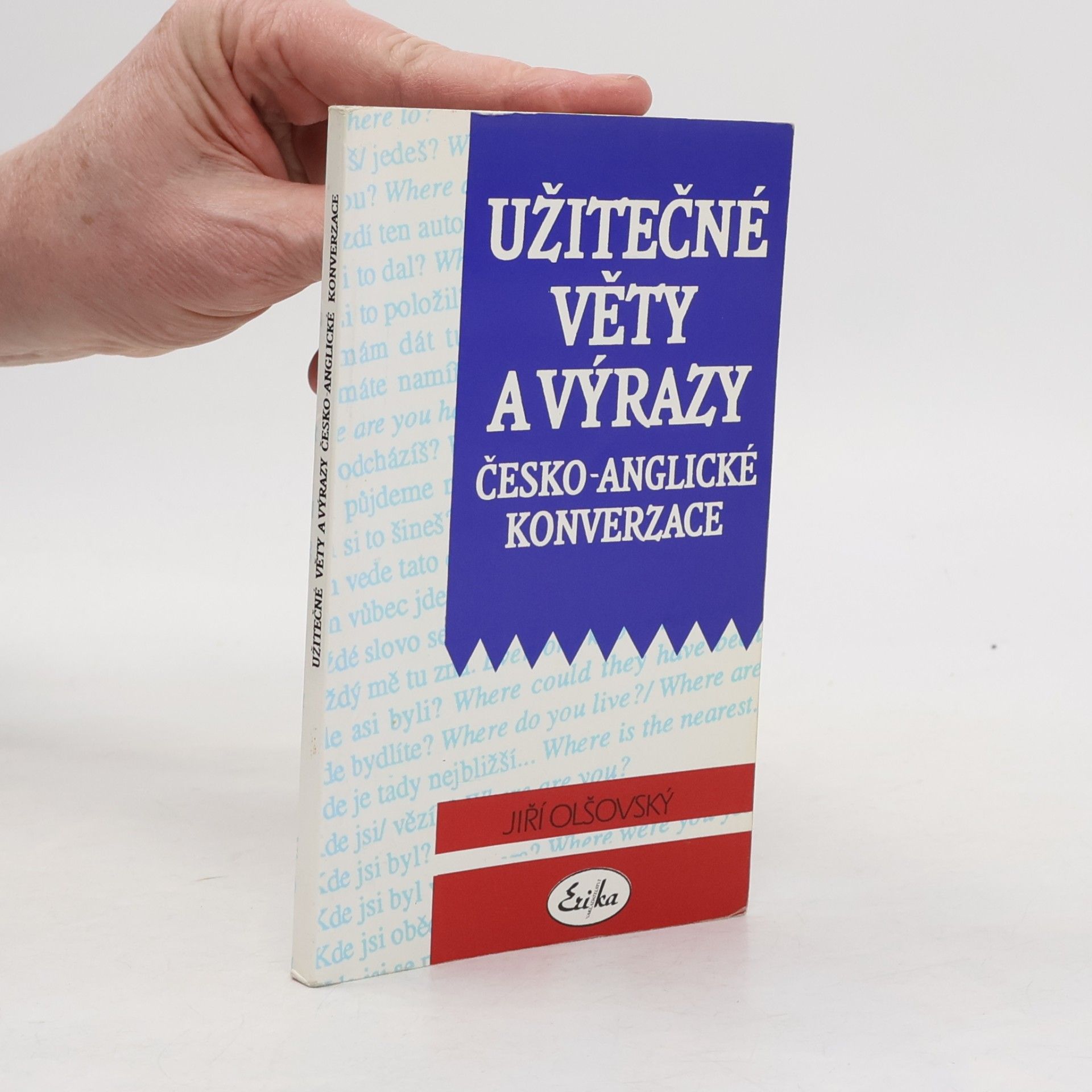 Jiří Olšovský Užitečné věty a výrazy česko-anglické konverzace