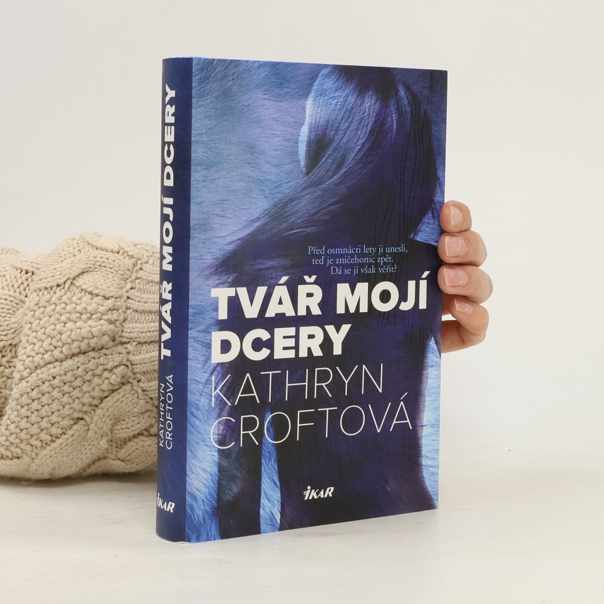 Kathryn Croft Tvář mojí dcery