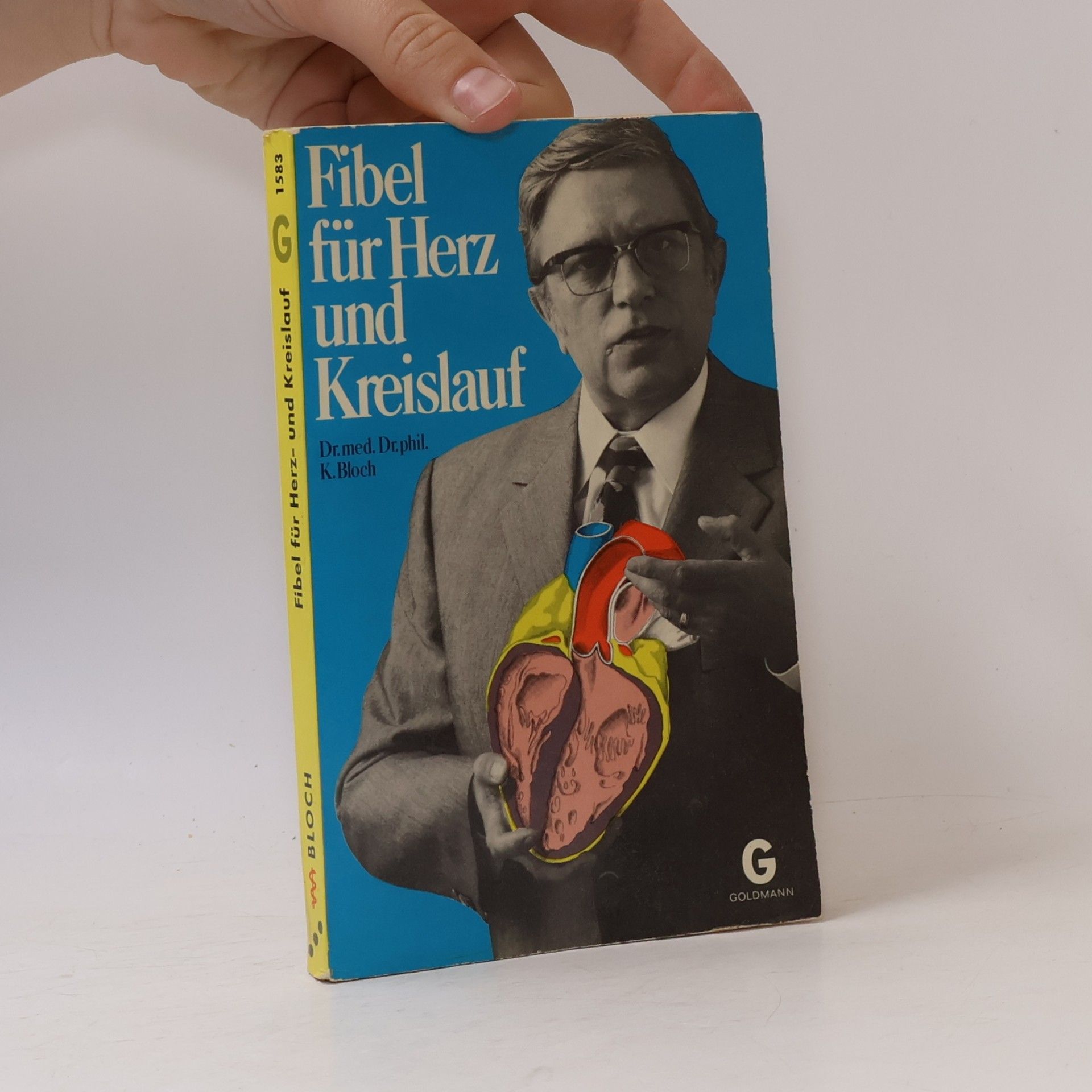 K. Bloch Fibel für Herz und Kreislauf