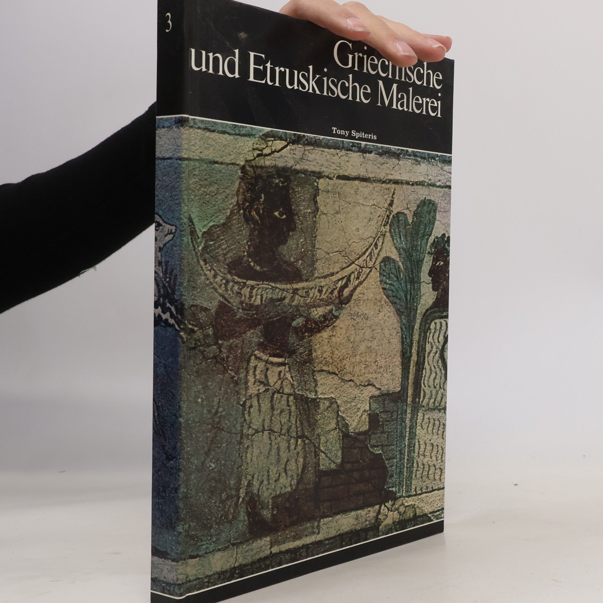 Tony Spiteris Griechische und Etruskische Malerei 3