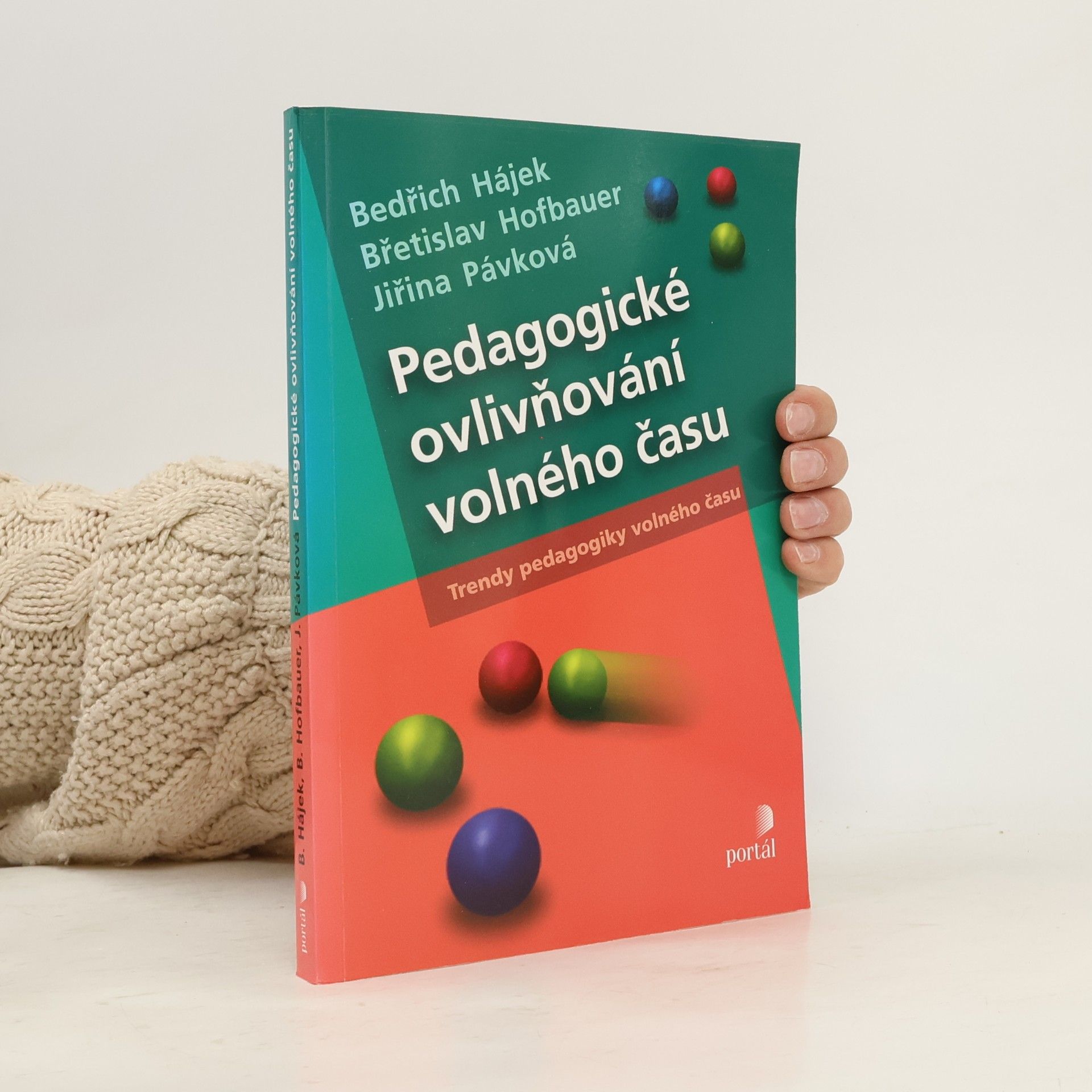 Jiřina Pávková Pedagogické ovlivňování volného času