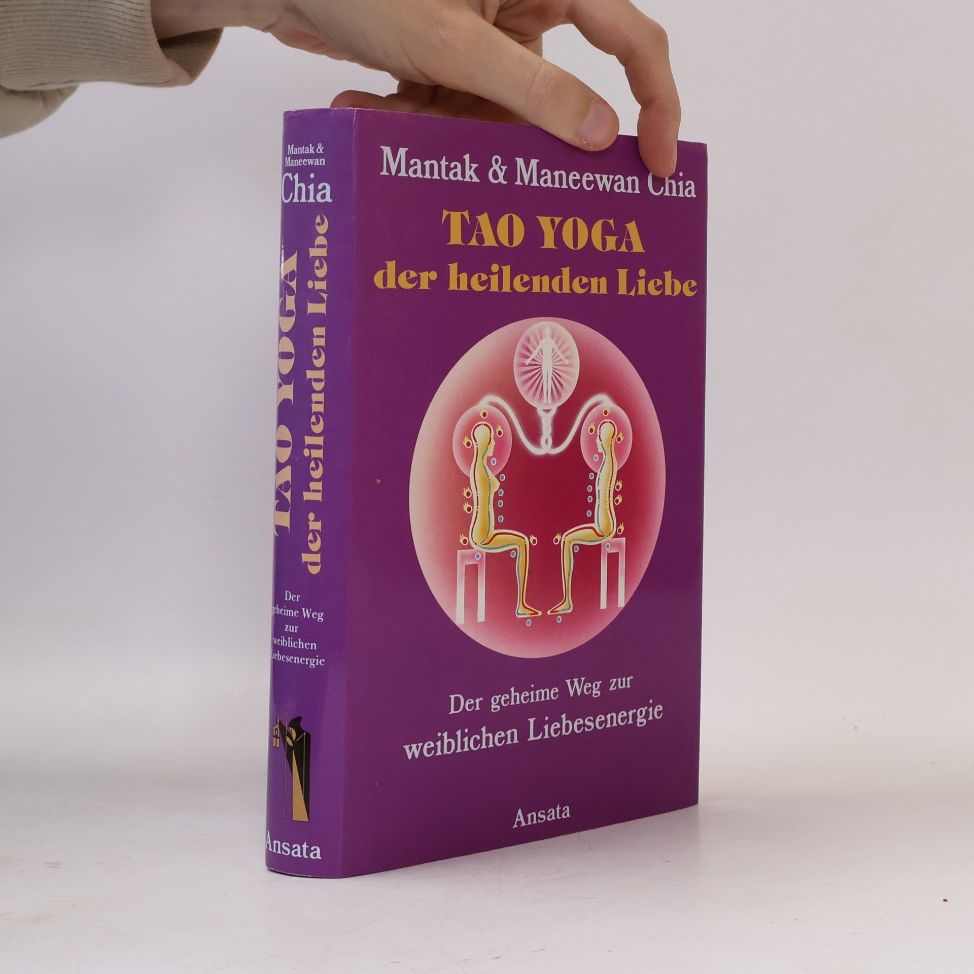 TAO YOGA der heilenden Liebe