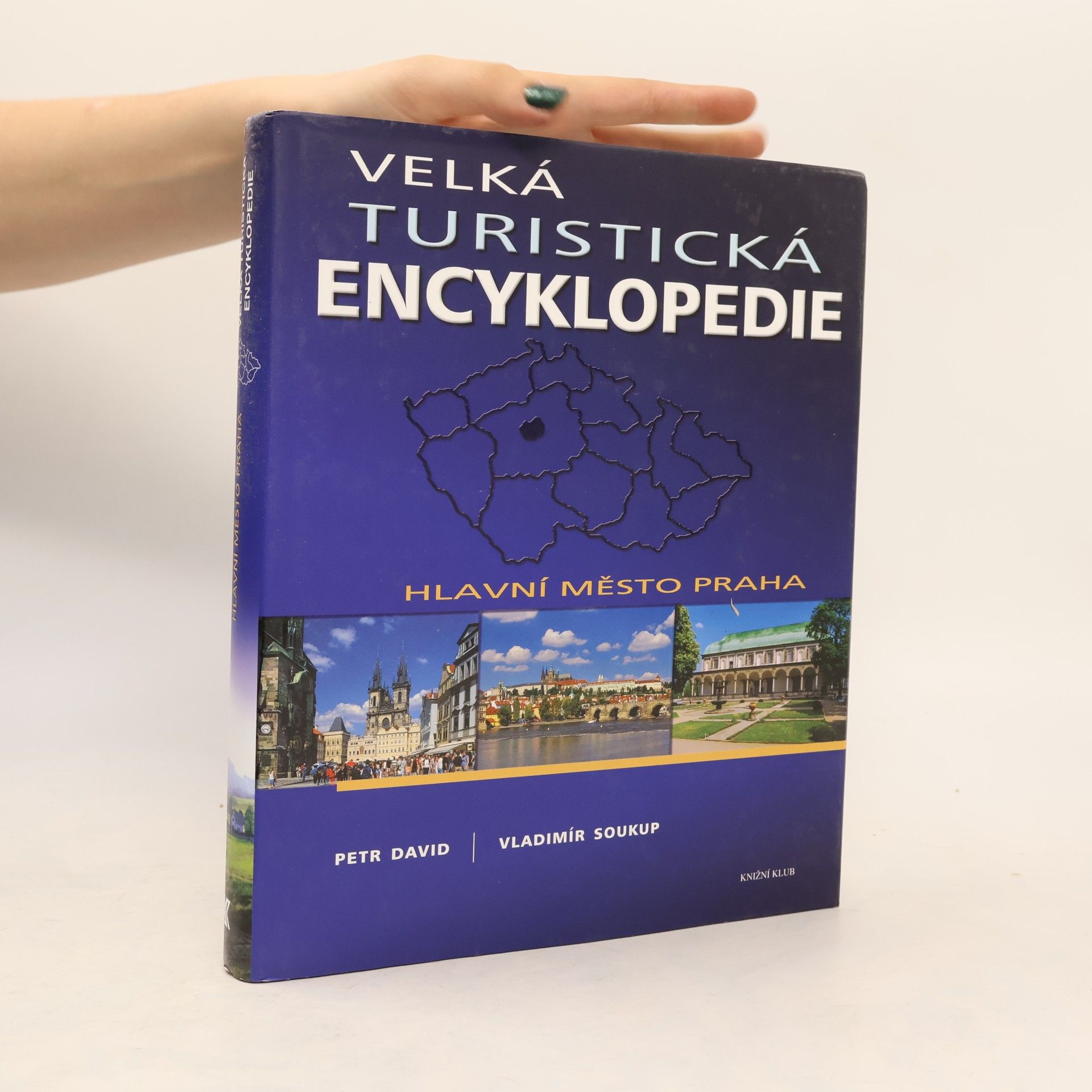 Velká turistická encyklopedie. Hlavní město Praha.