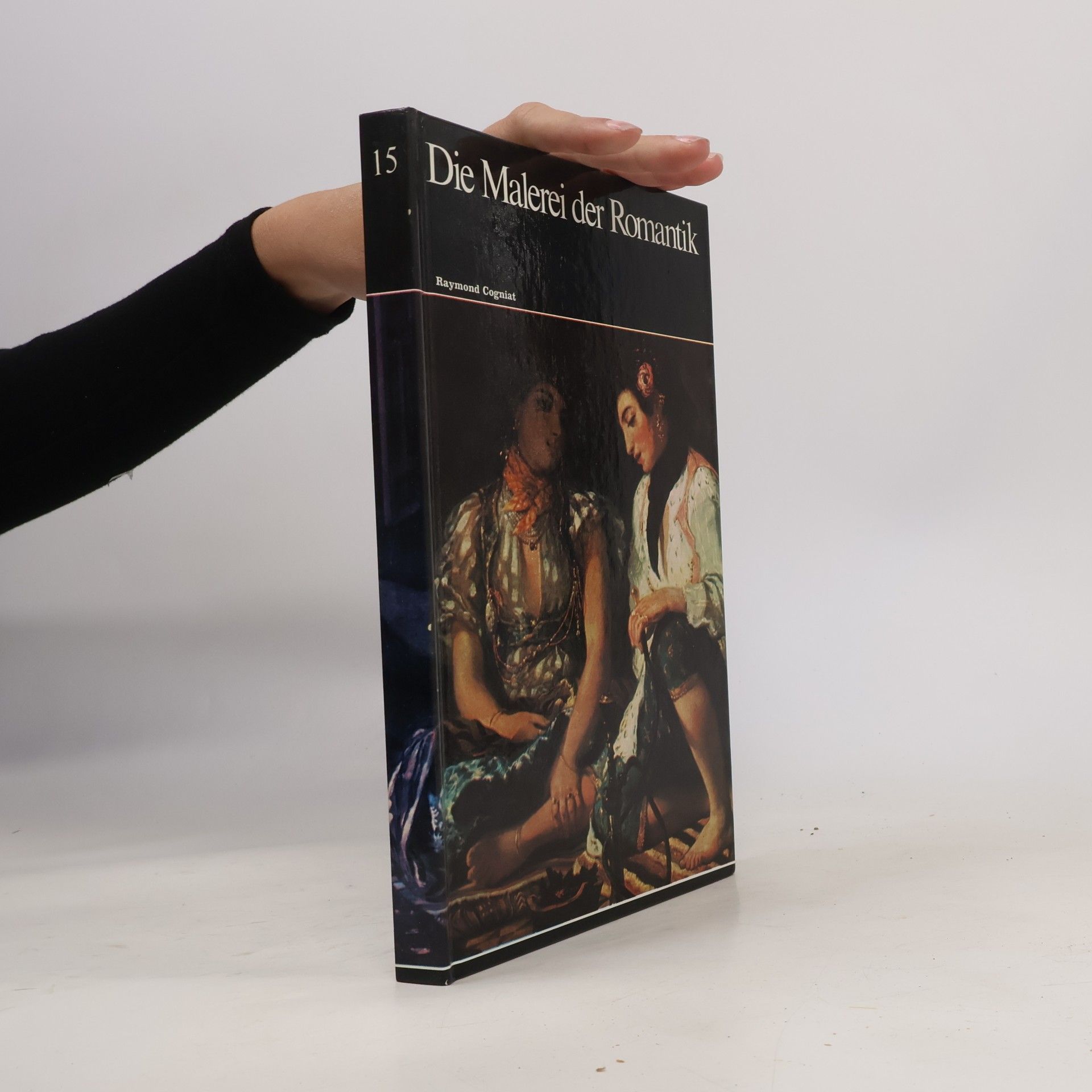 Raymond Cogniat Die Malerei der Romantik 15