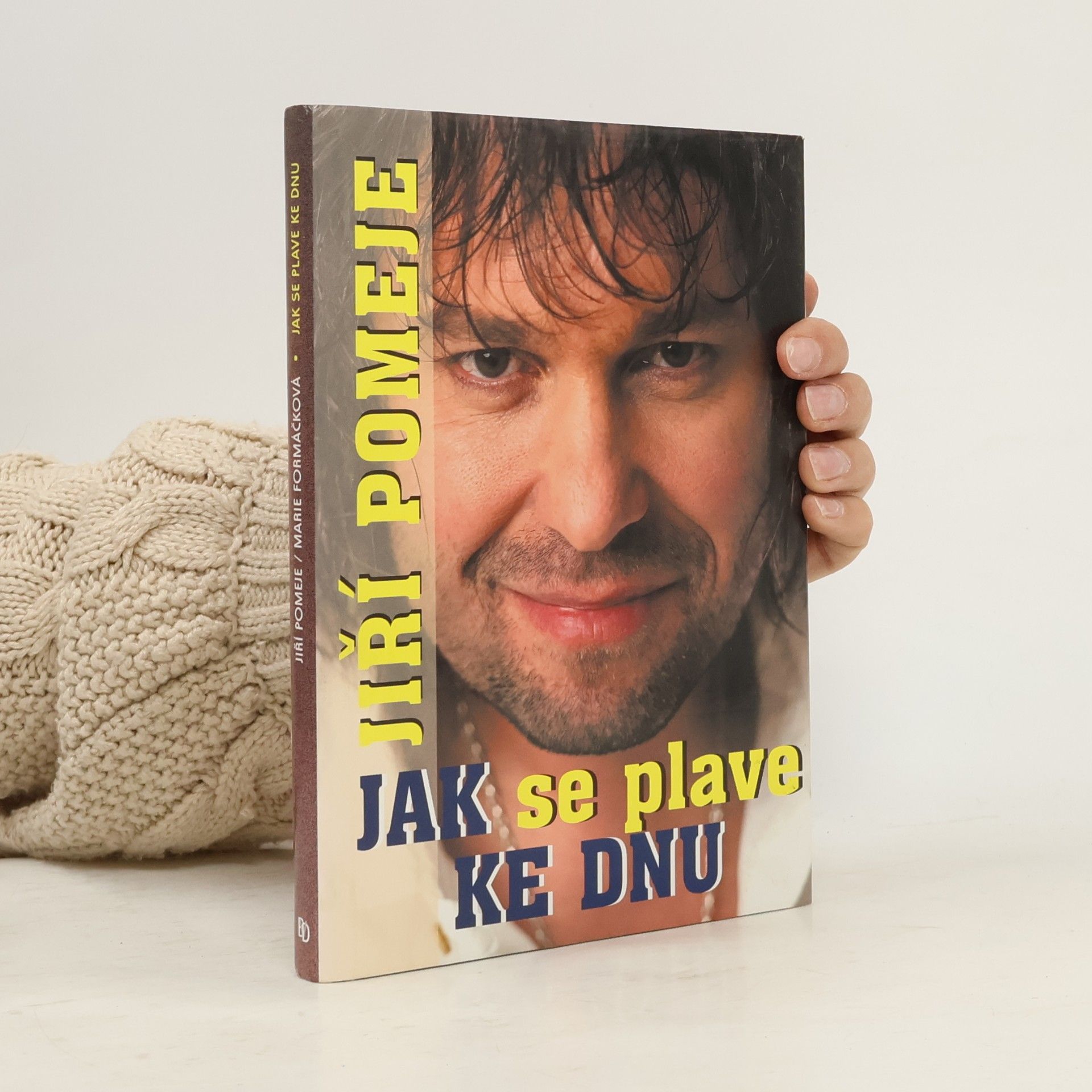 Jiří Pomeje Jak se plave ke dnu