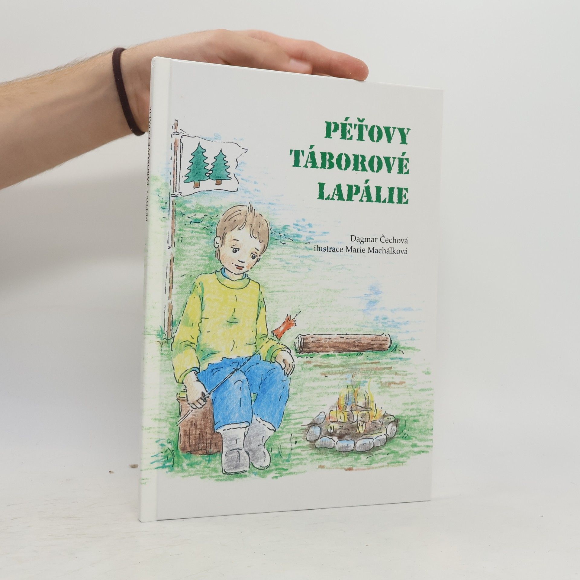 Dagmar Digma Čechová Petrovy táborové lapálie
