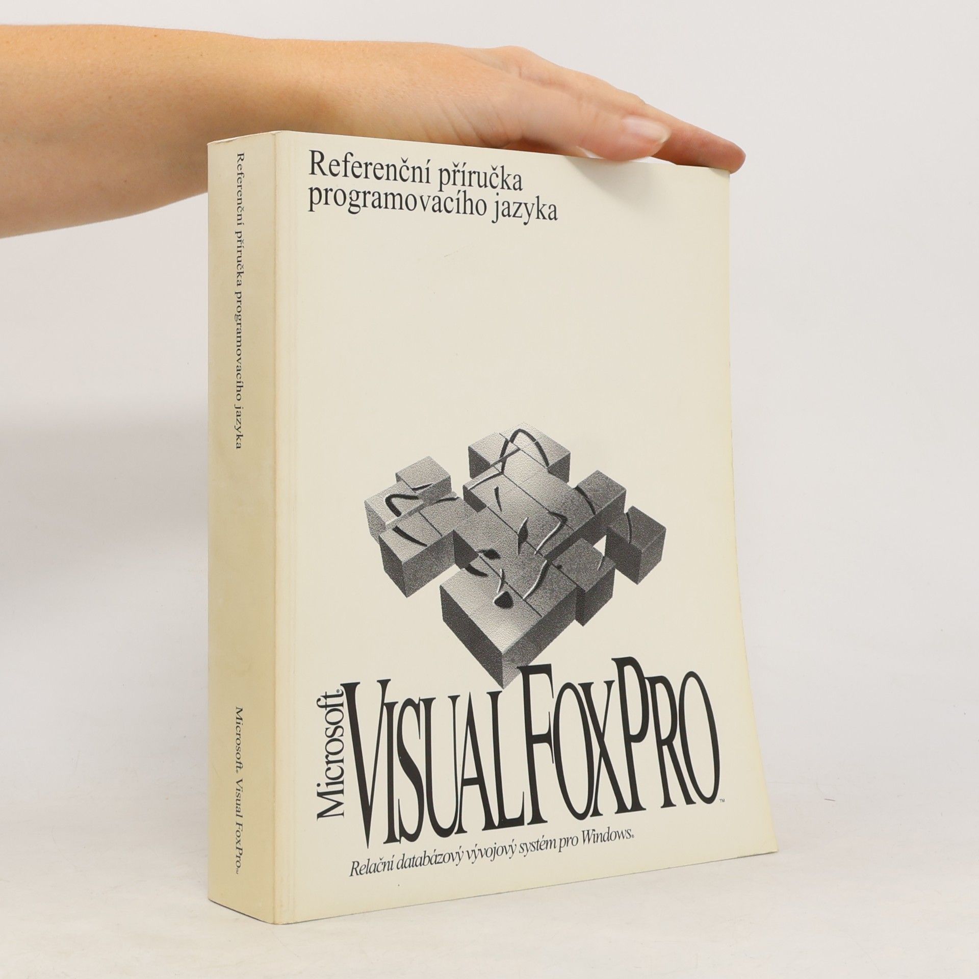 Auteurscollectief Referenční příručka programovacího jazyka. Microsoft Visual FoxPro