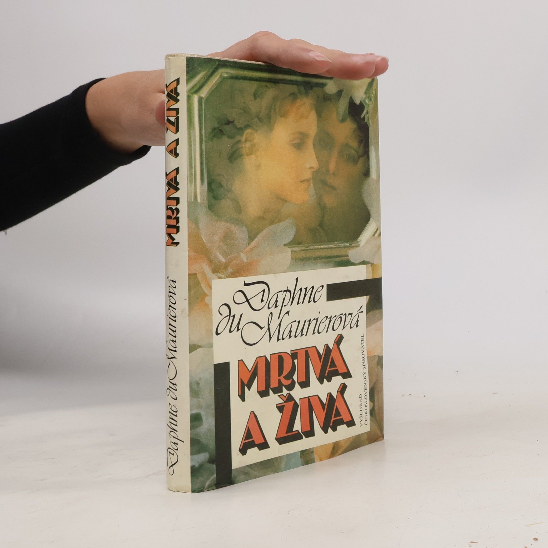 Daphne du Maurier Mrtvá a živá
