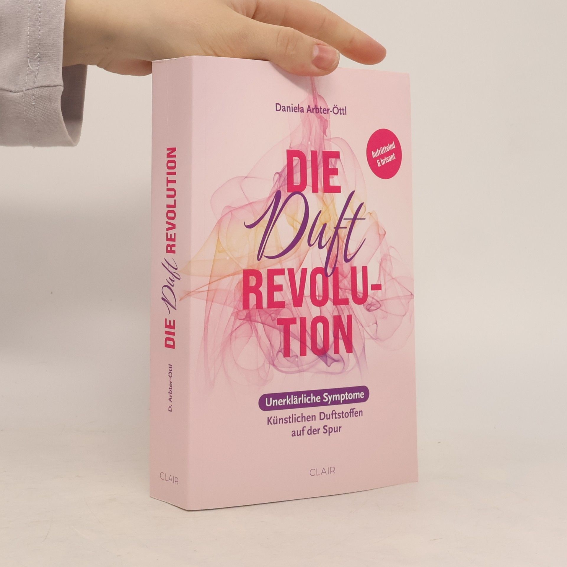DIE DUFT REVOLUTION. Unerklärliche Symptome – Künstlichen Duftstoffen auf der Spur