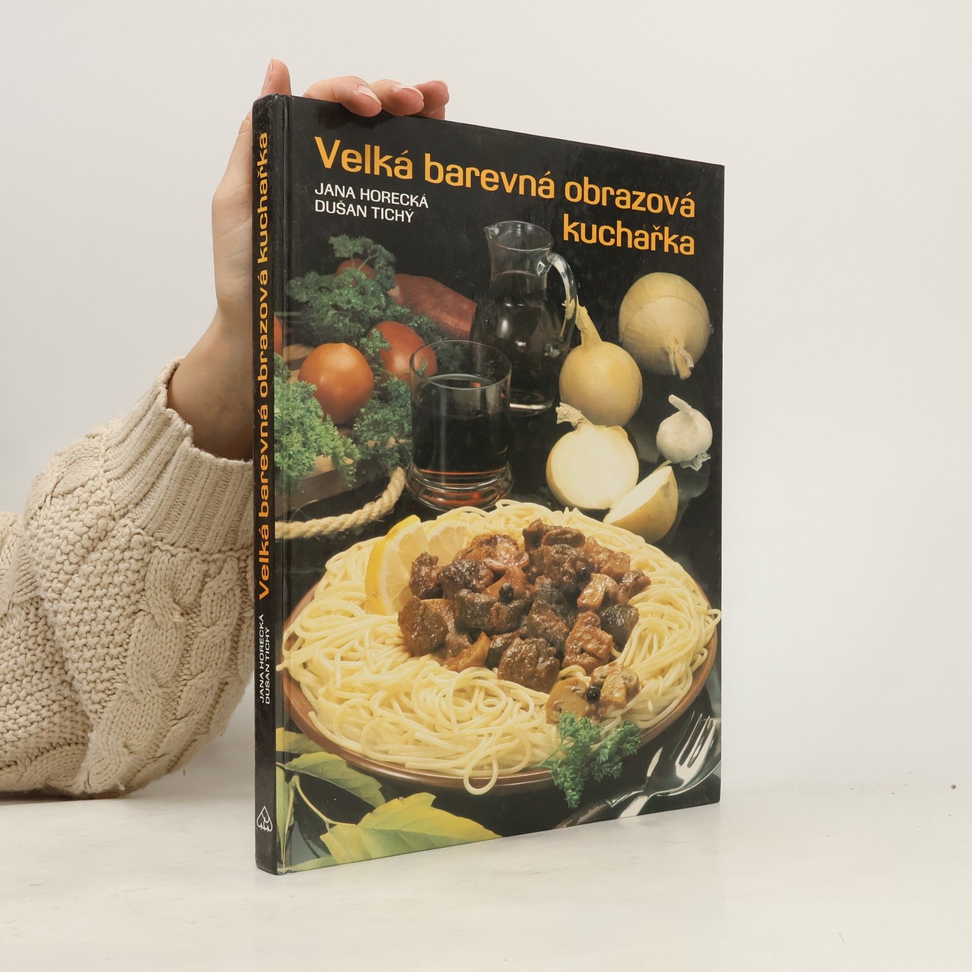 Jana Horecká Velká barevná obrazová kuchařka