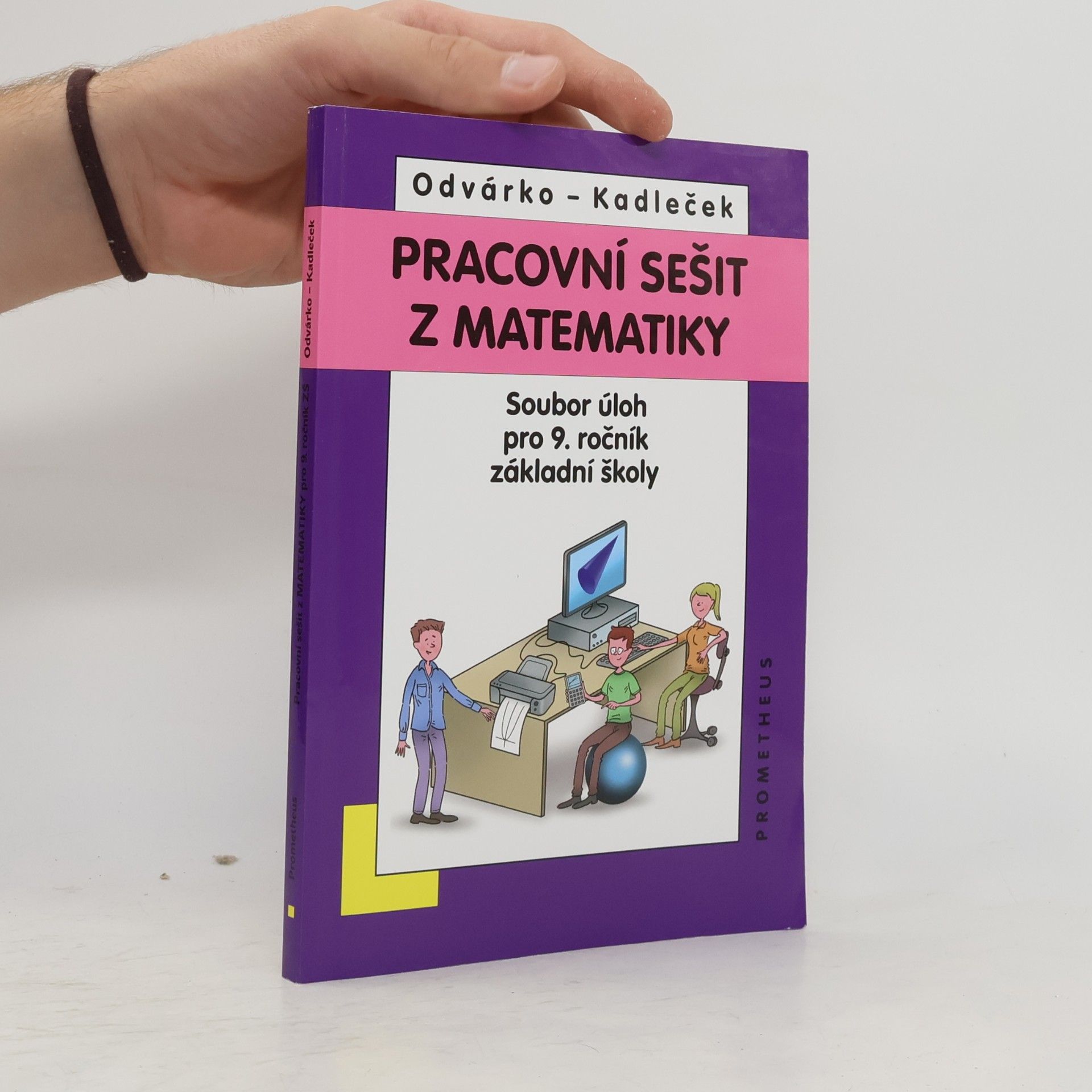 Pracovní sešit z matematiky - soubor úloh pro 9. ročník základní školy